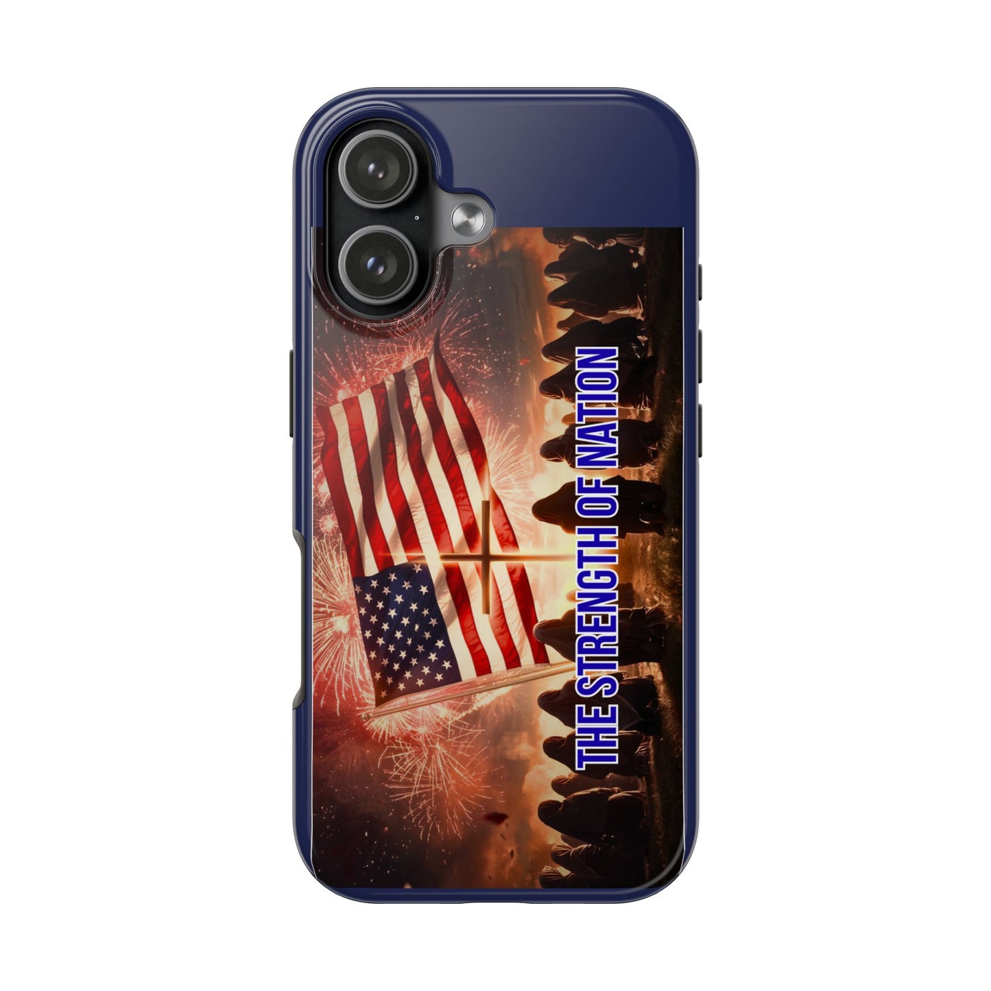 Patriotic 'The Strength of Nation' Tough Phone Case