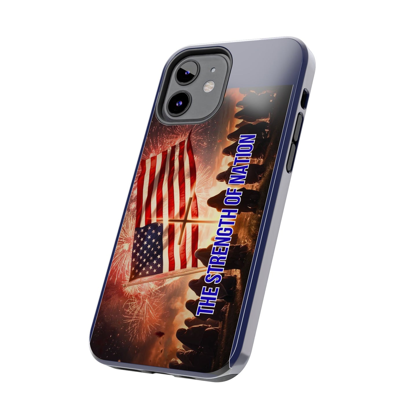 Patriotic 'The Strength of Nation' Tough Phone Case