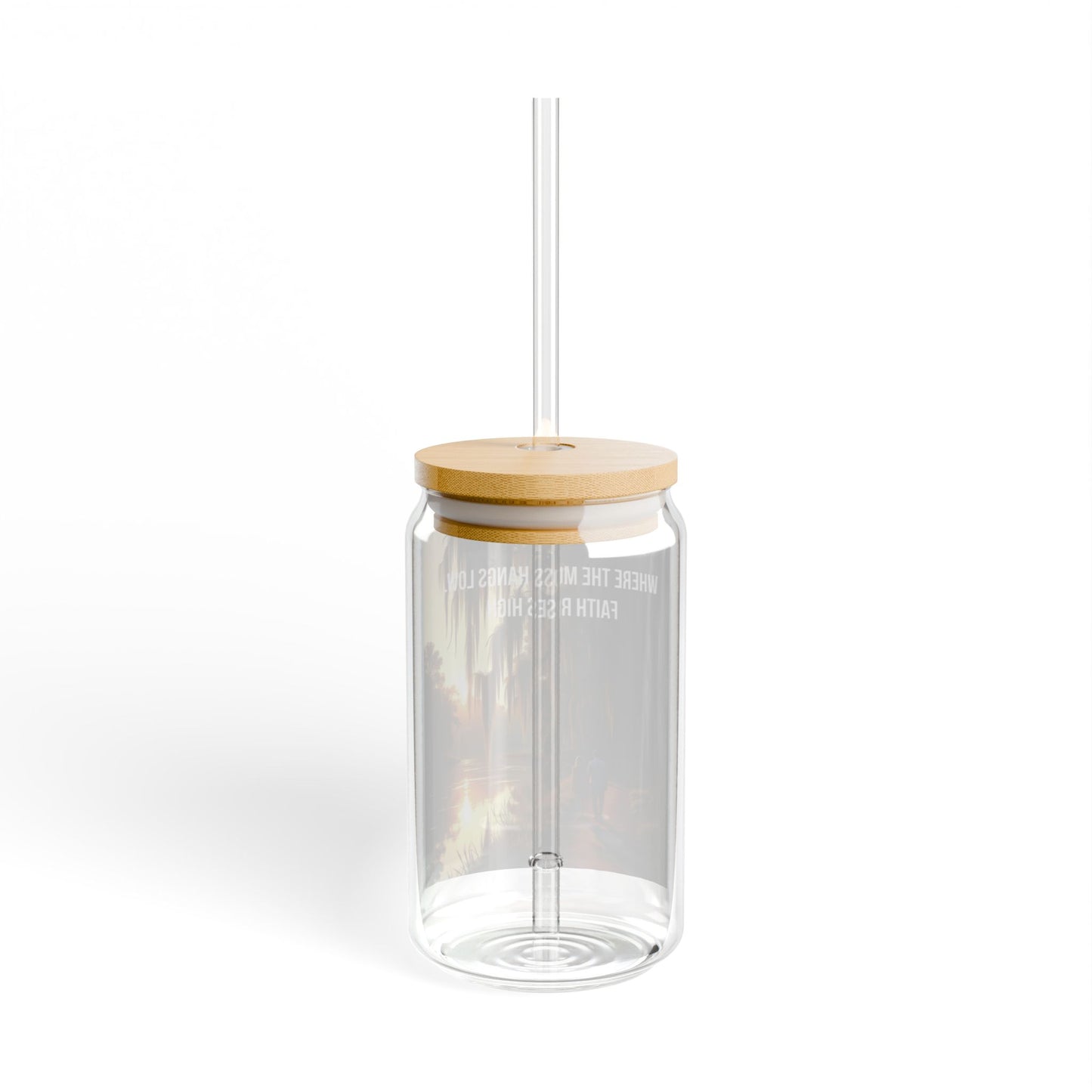 16oz Inspirational Sipper Glass with Bamboo Lid — 'Where the Moss Hangs Low, Faith Rises High'