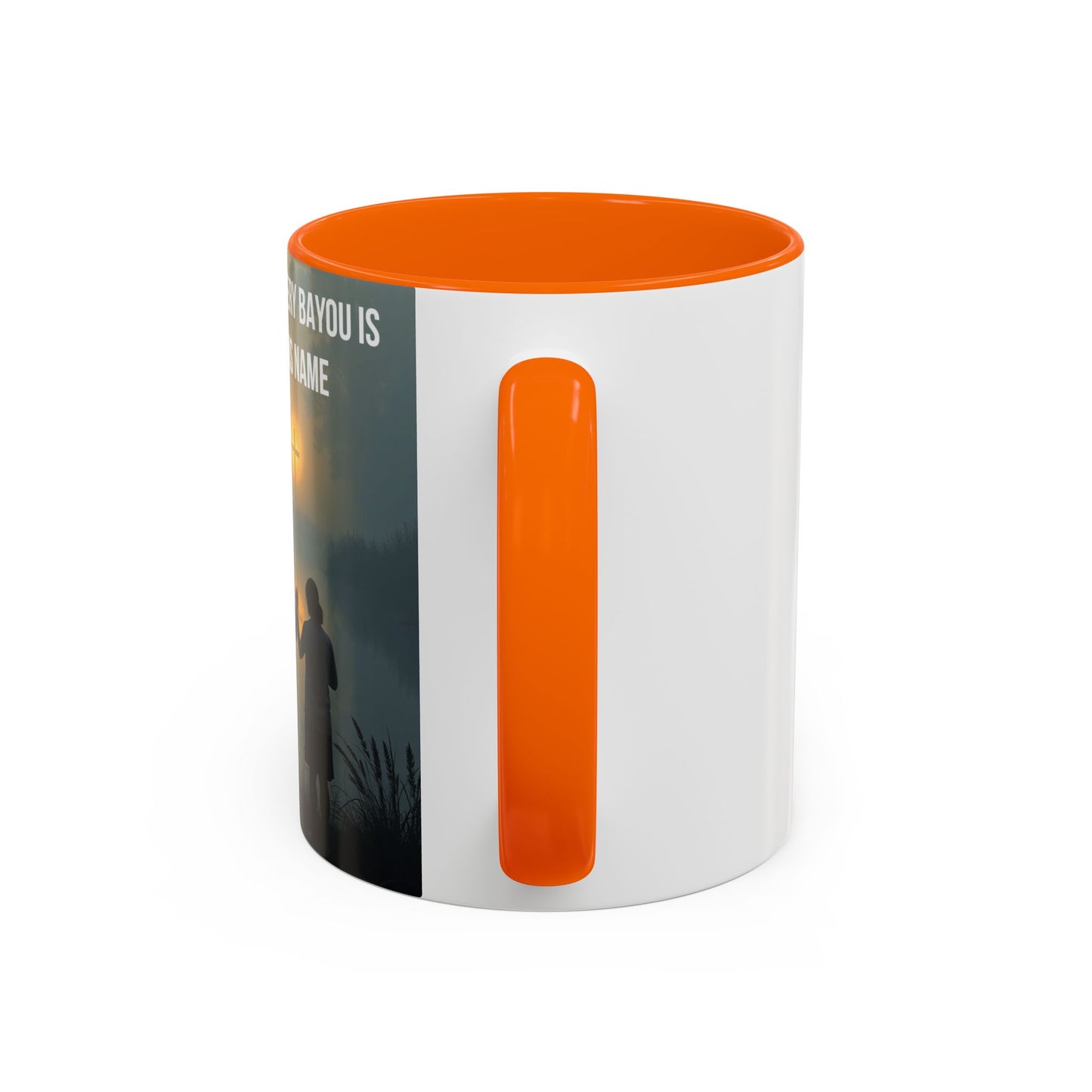 Christian Prayer Coffee Mug - "Every Evening Every Bayou Is Whispering His Name" Accent Mug