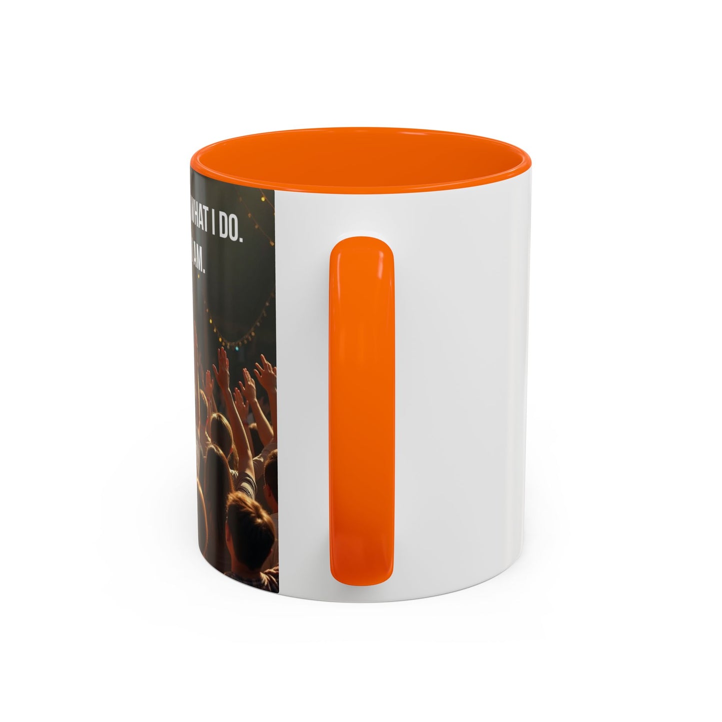 Worship Isn't What I Do — Accent Coffee Mug (11/15oz)