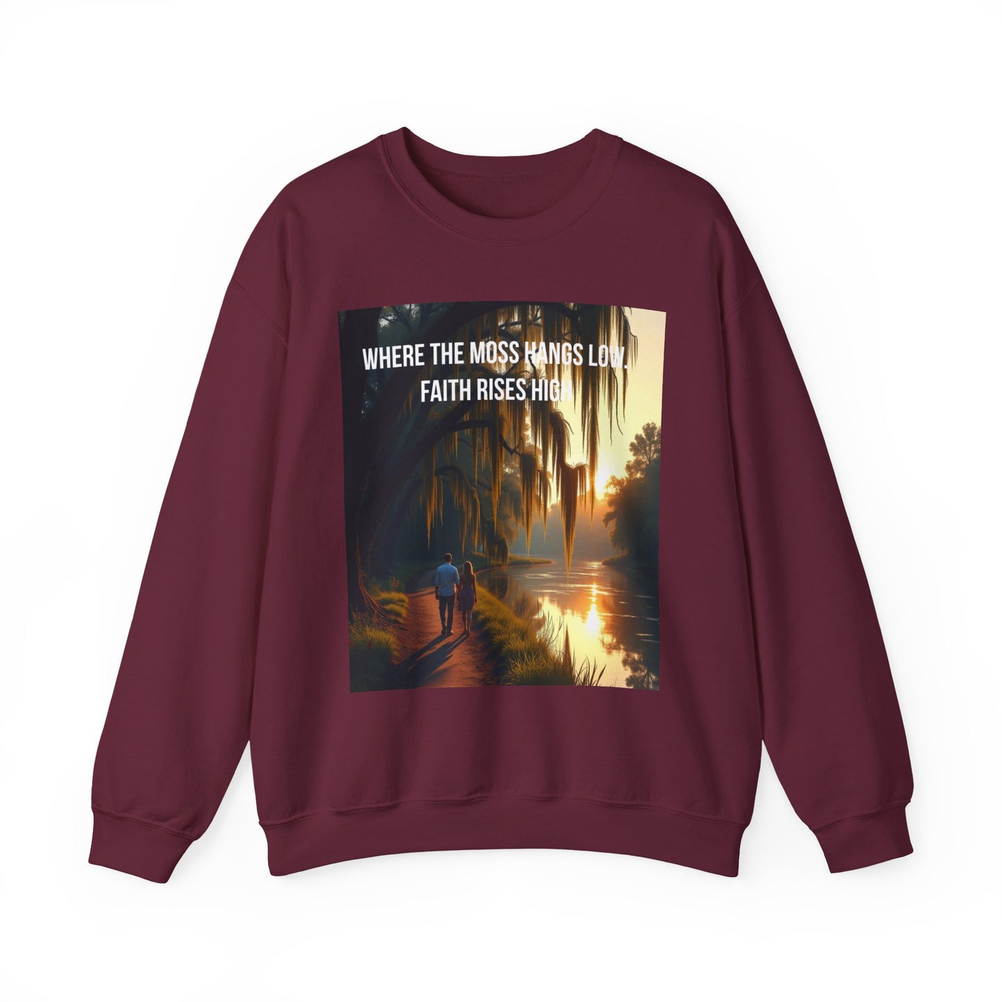 Inspirational Southern Bayou Sweatshirt — "Where the Moss Hangs Low, Faith Rises High"