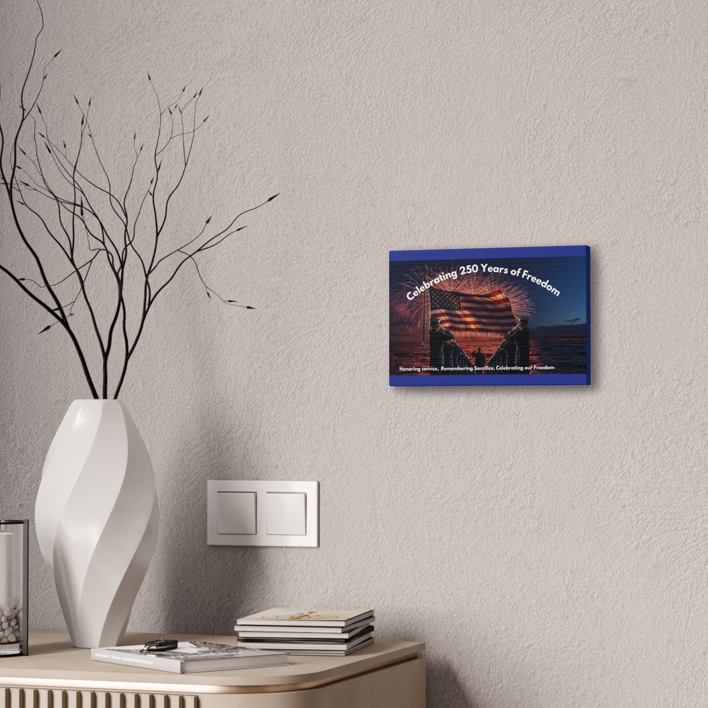 250 Years of Freedom Patriotic Canvas Print — Honoring Service & Sacrifice