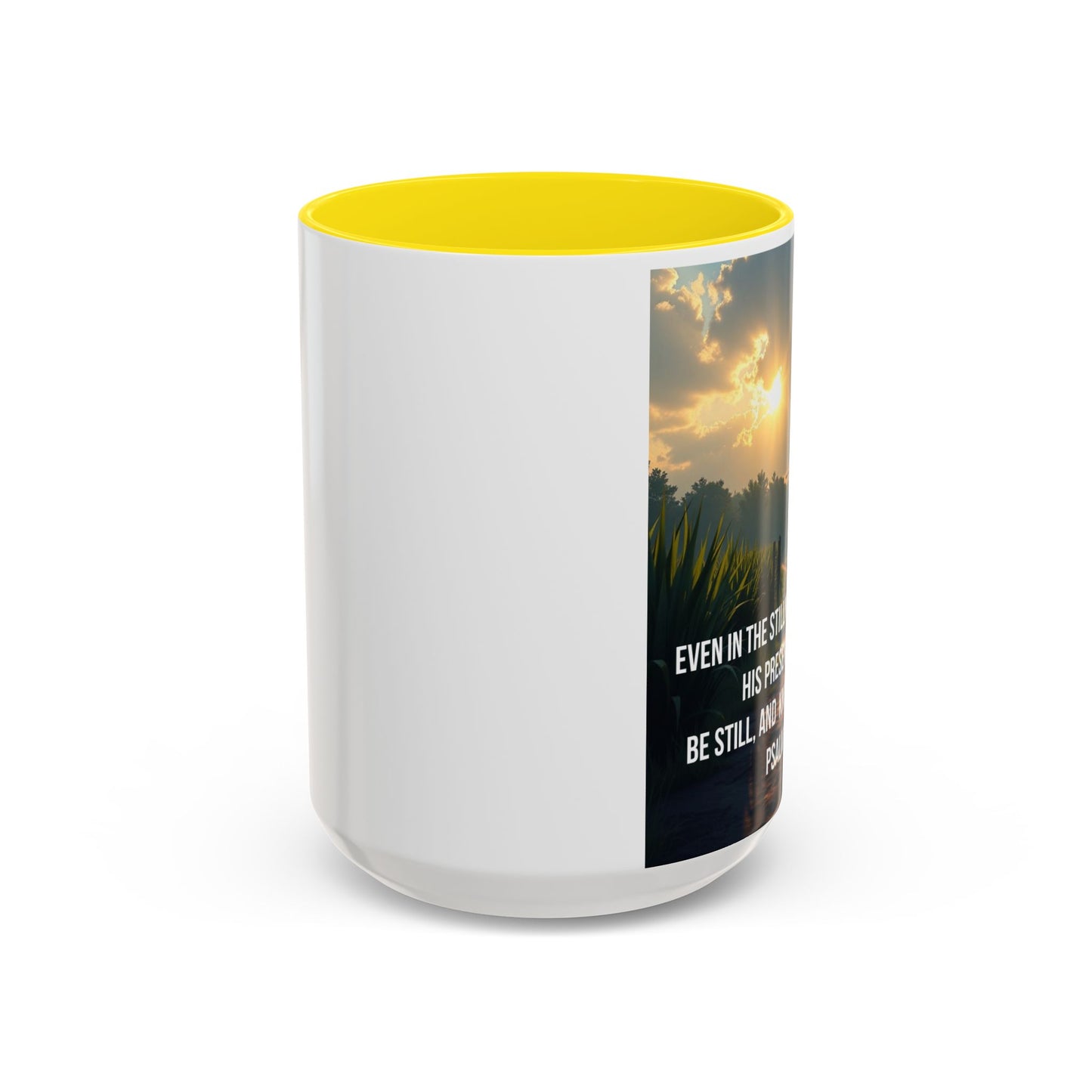 Inspirational Psalm 46:10 Coffee Mug — "Be Still" Accent Mug