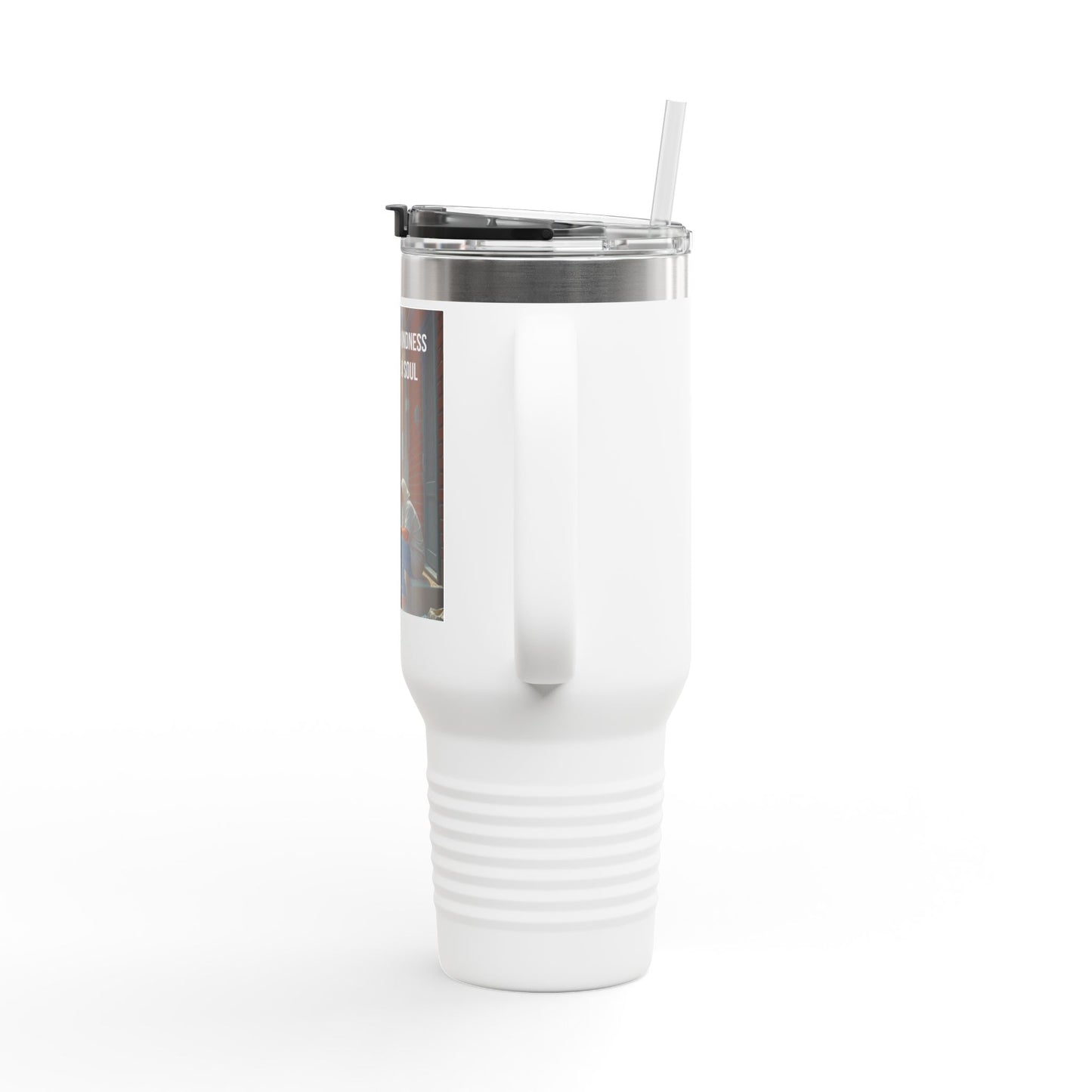 40oz Insulated Travel Mug — "One Tiny Act Of Kindness Can Change A Soul" Photo Design