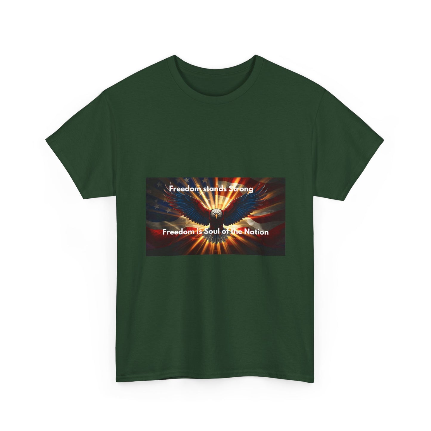 T‑Shirt — 'Freedom Means Strong, Freedom: Soul of the Nation' Graphic Tee