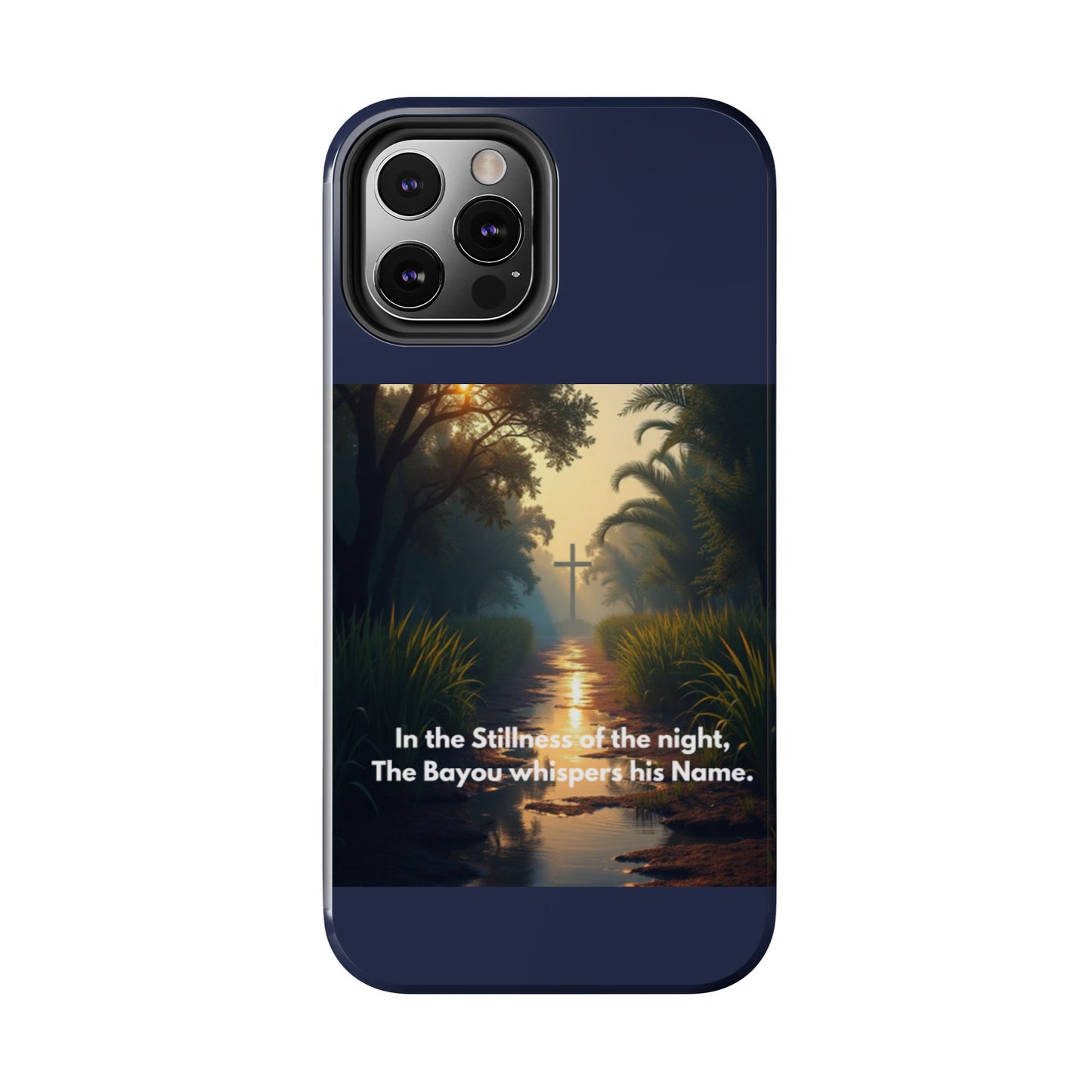 Bayou Cross Phone Case — "In the Stillness of the Night, The Bayou Whispers His Name"