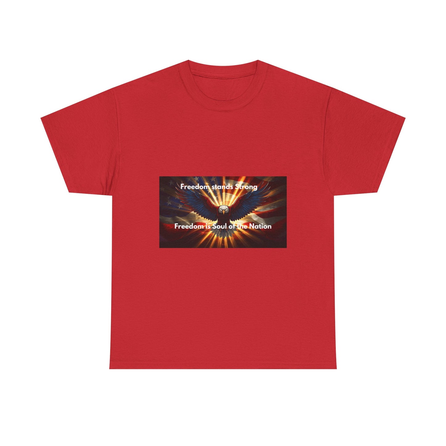 T‑Shirt — 'Freedom Means Strong, Freedom: Soul of the Nation' Graphic Tee