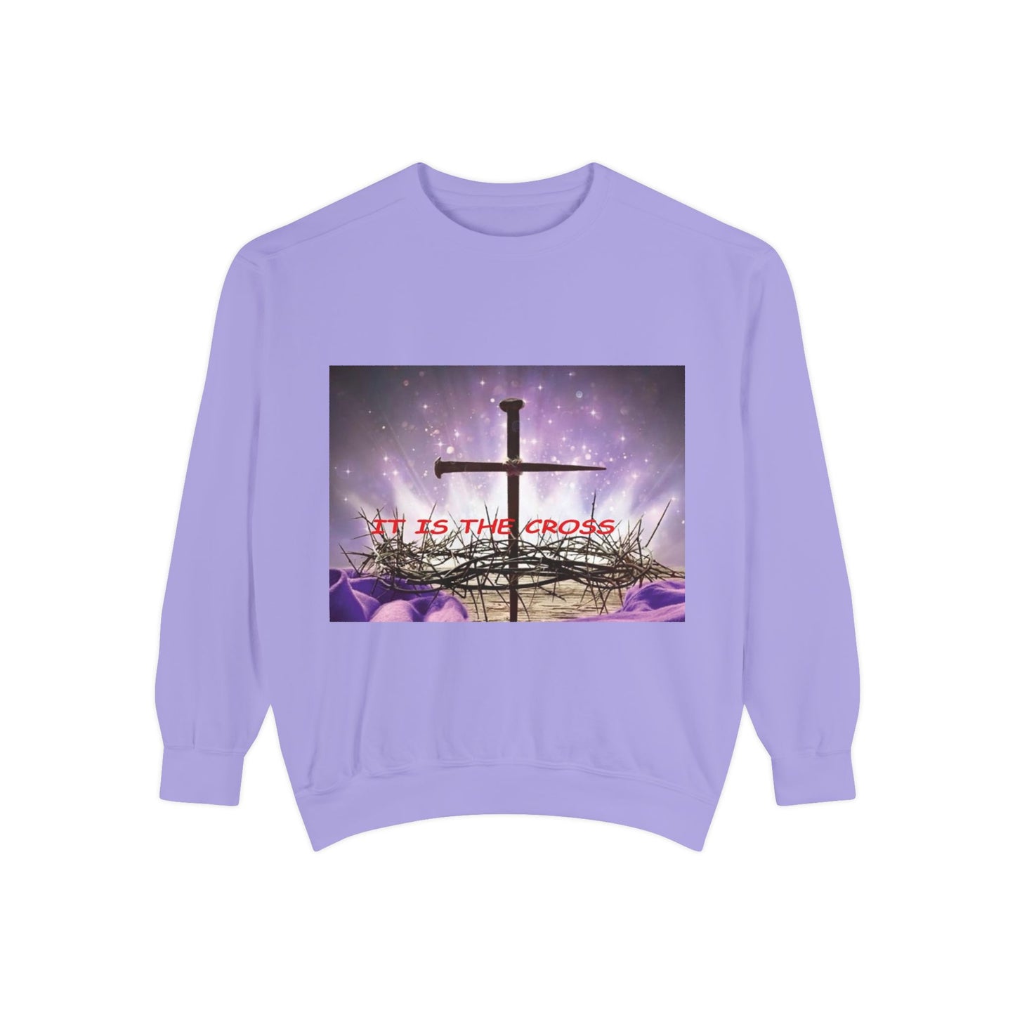Christian Cross Sweatshirt — "It Is The Cross" Inspirational Religious Crewneck