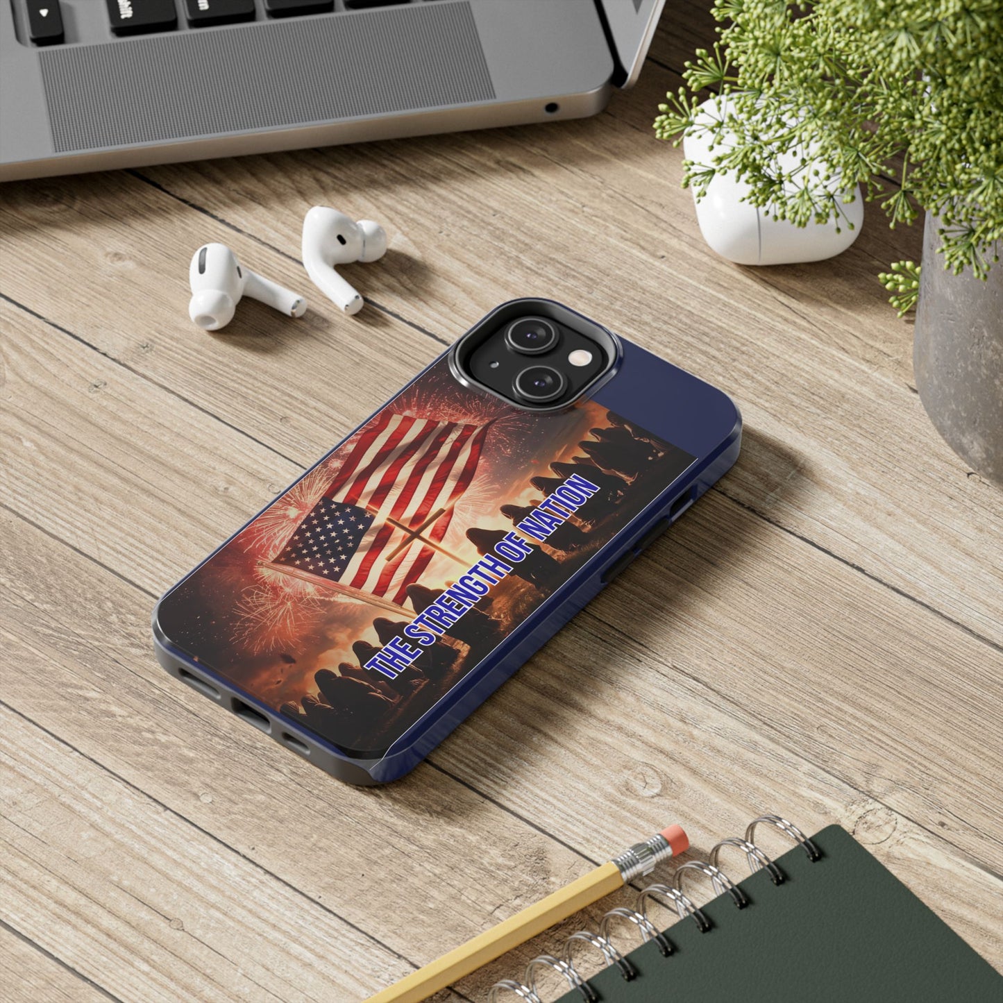 Patriotic 'The Strength of Nation' Tough Phone Case