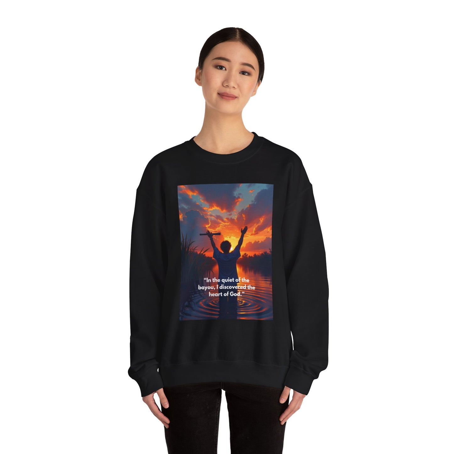 Inspirational Faith Crewneck Sweatshirt — "In the quiet of the bayou, I discovered the heart of God"