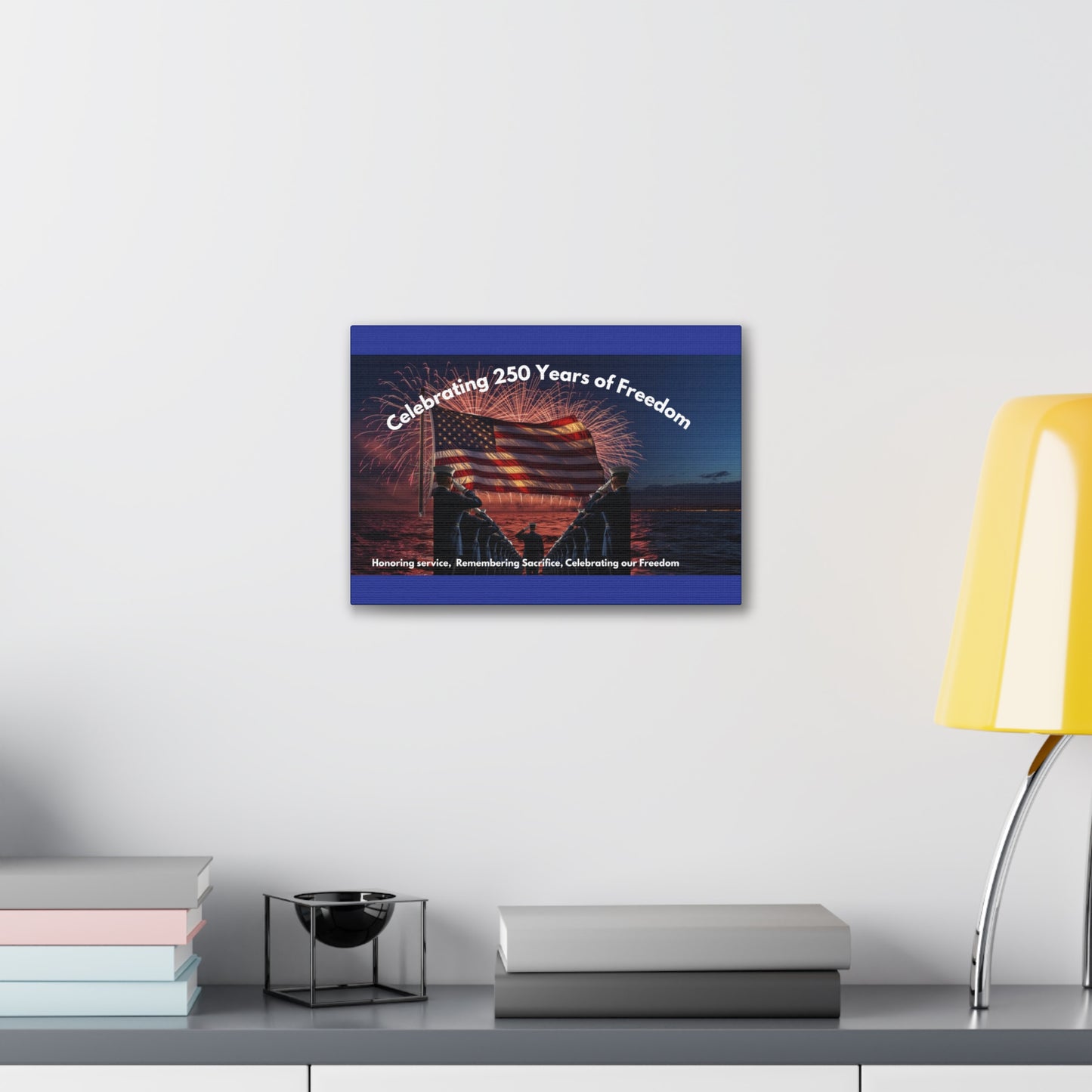 250 Years of Freedom Patriotic Canvas Print — Honoring Service & Sacrifice