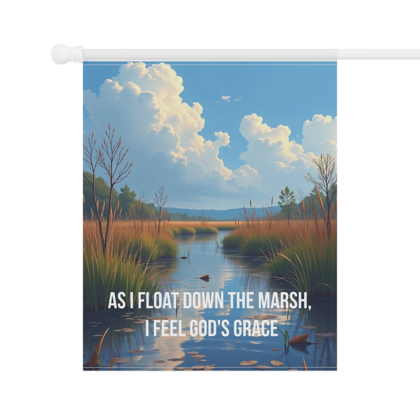 Marsh Landscape Garden Flag — "As I Float Down the Marsh, I Feel God’s Grace"
