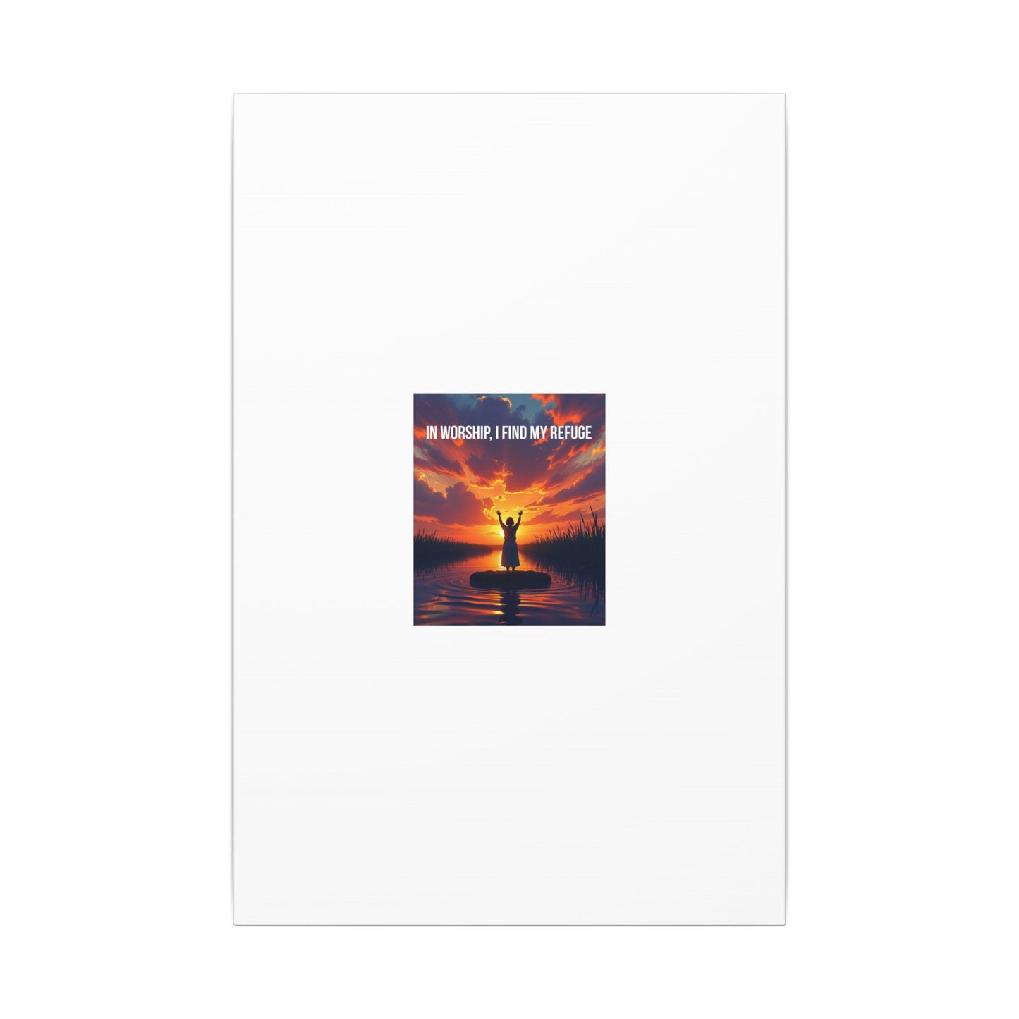 Worship Sunrise Canvas Art – "In Worship I Find My Refuge" Stretched Wall Canvas