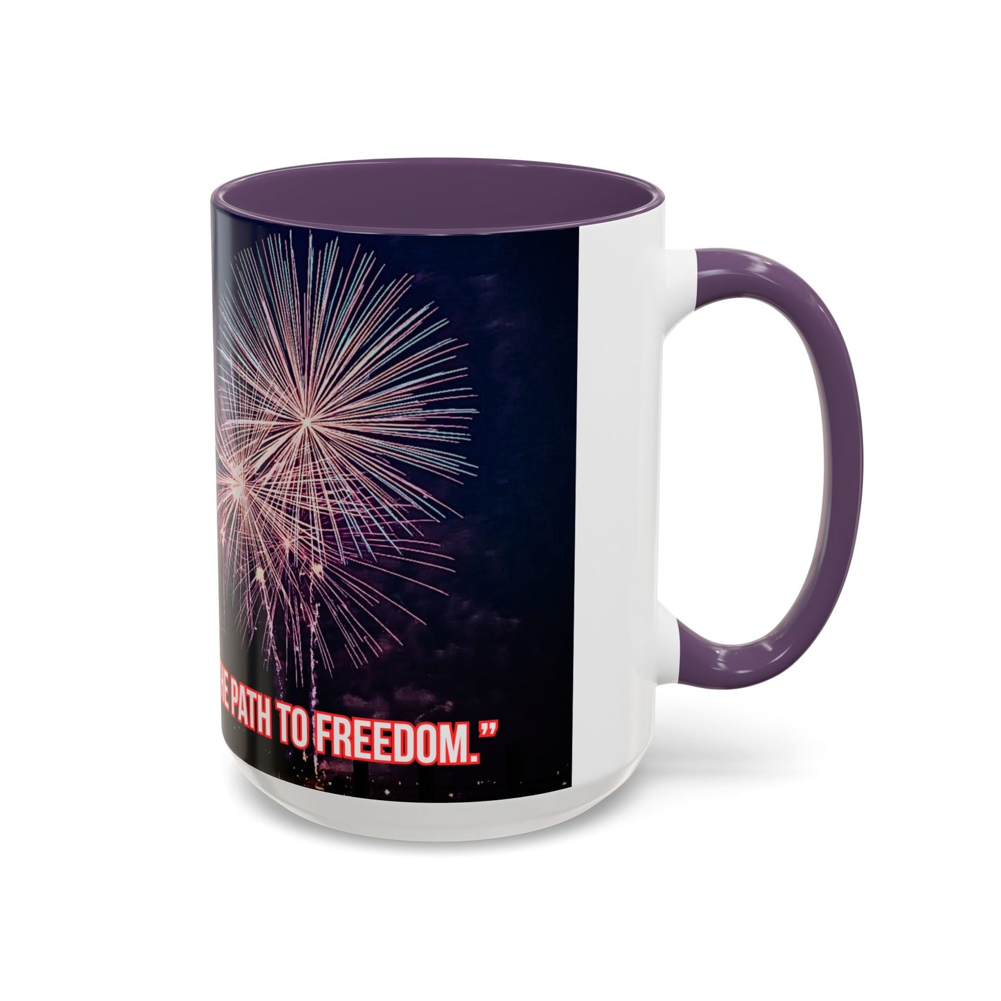 Fireworks Accent Coffee Mug — Inspirational "Lights the Path to Freedom" Design