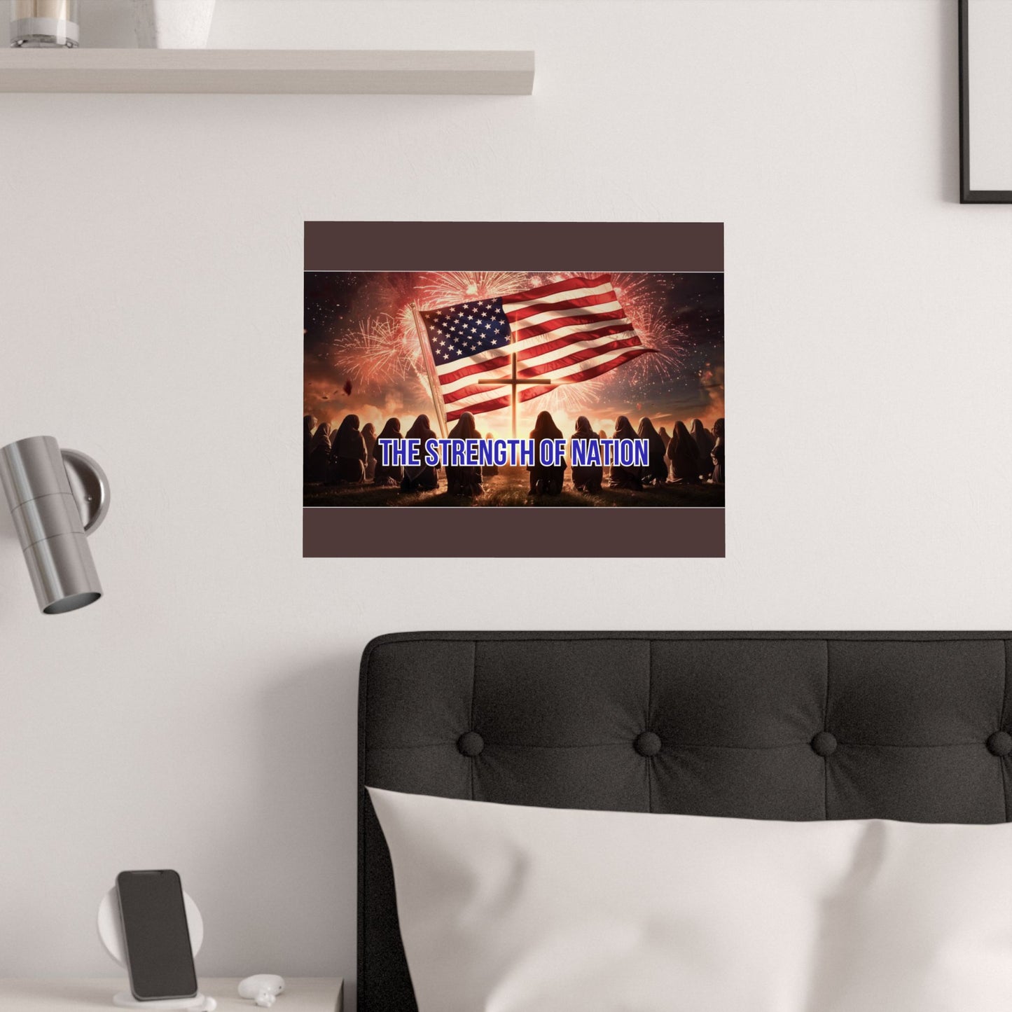 Patriotic Satin Poster — "The Strength of Nation" American Flag Fireworks Wall Art