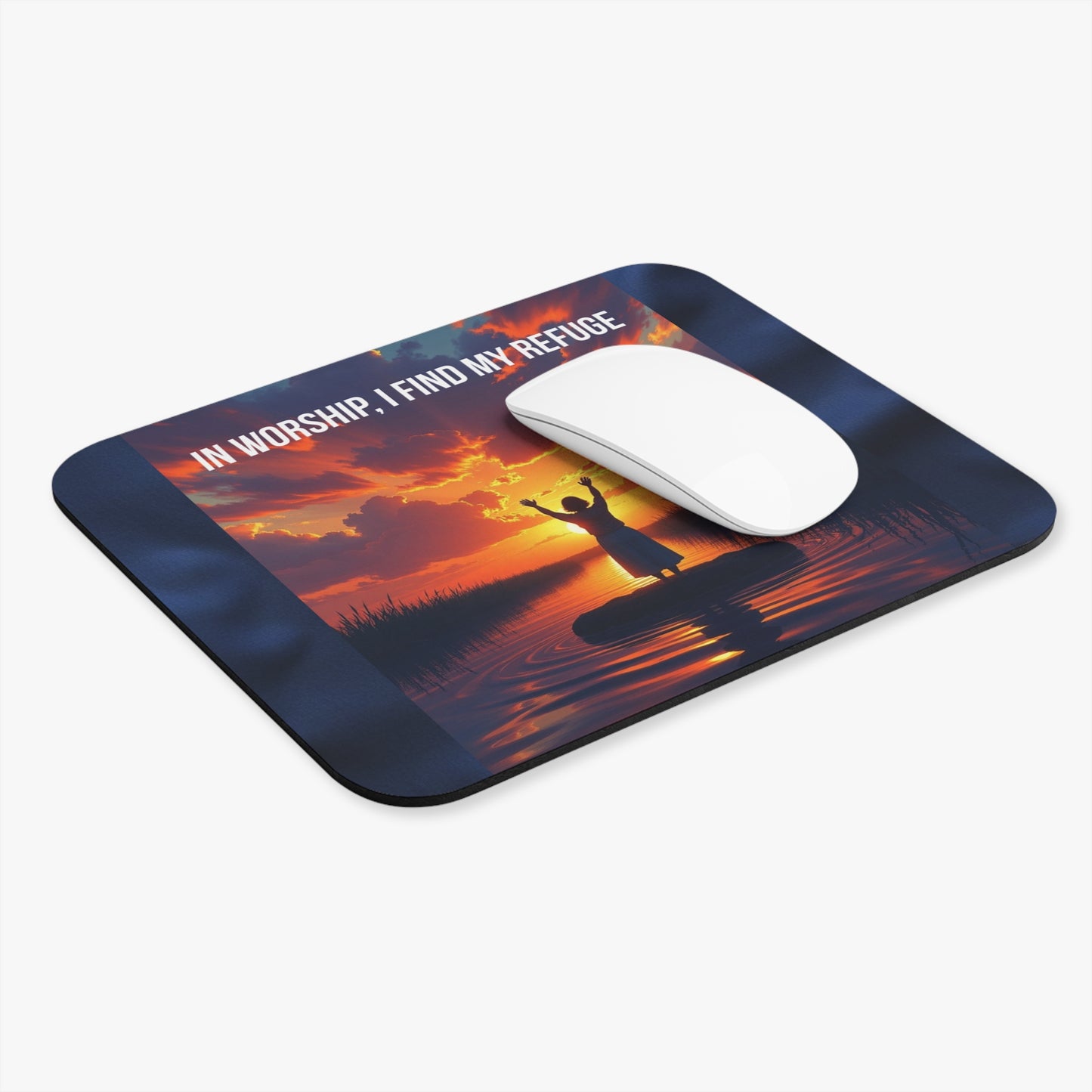 Inspirational Worship Mouse Pad – "In Worship, I Find My Refuge"