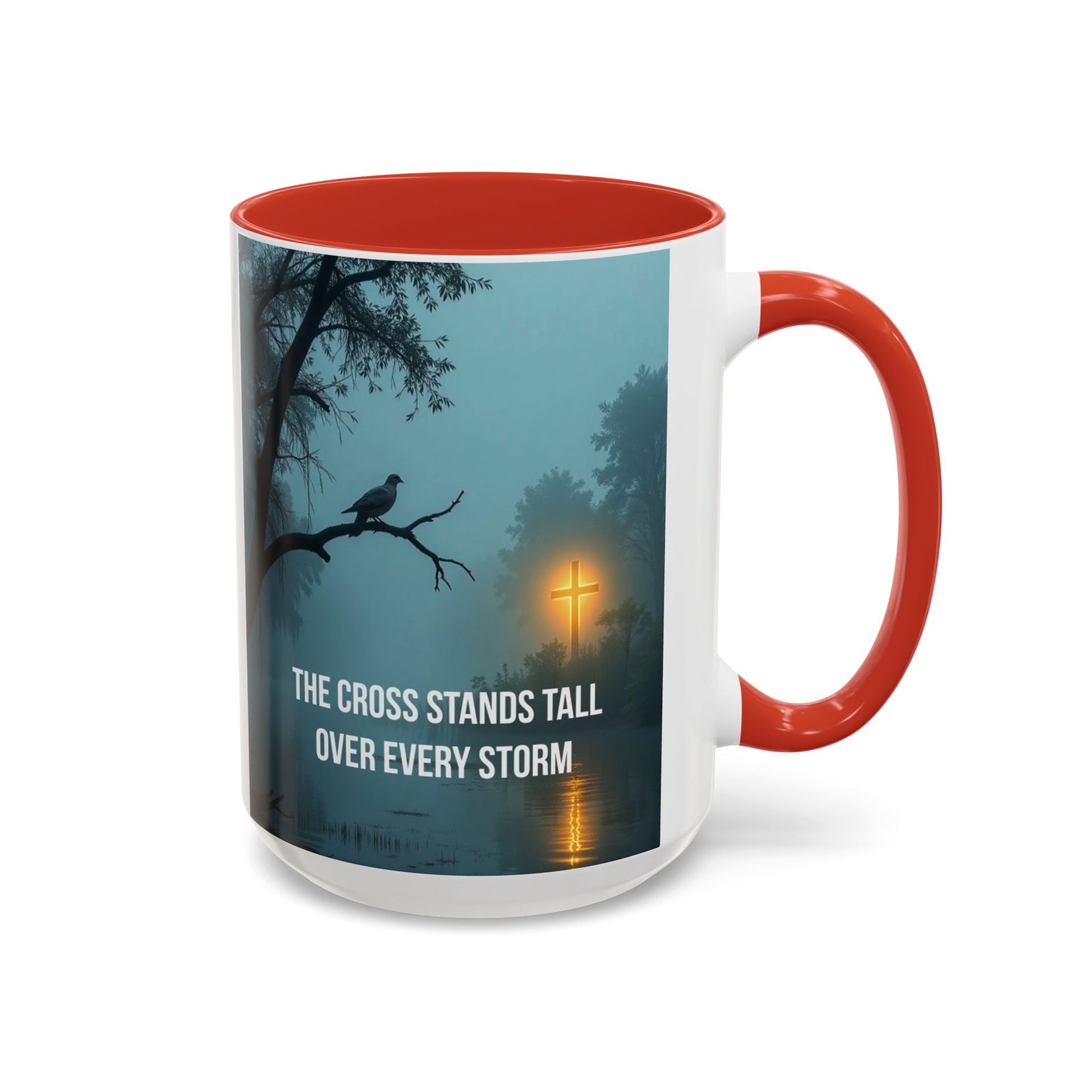 Religious Coffee Mug — "The Cross Stands Tall Over Every Storm" Accent Mug