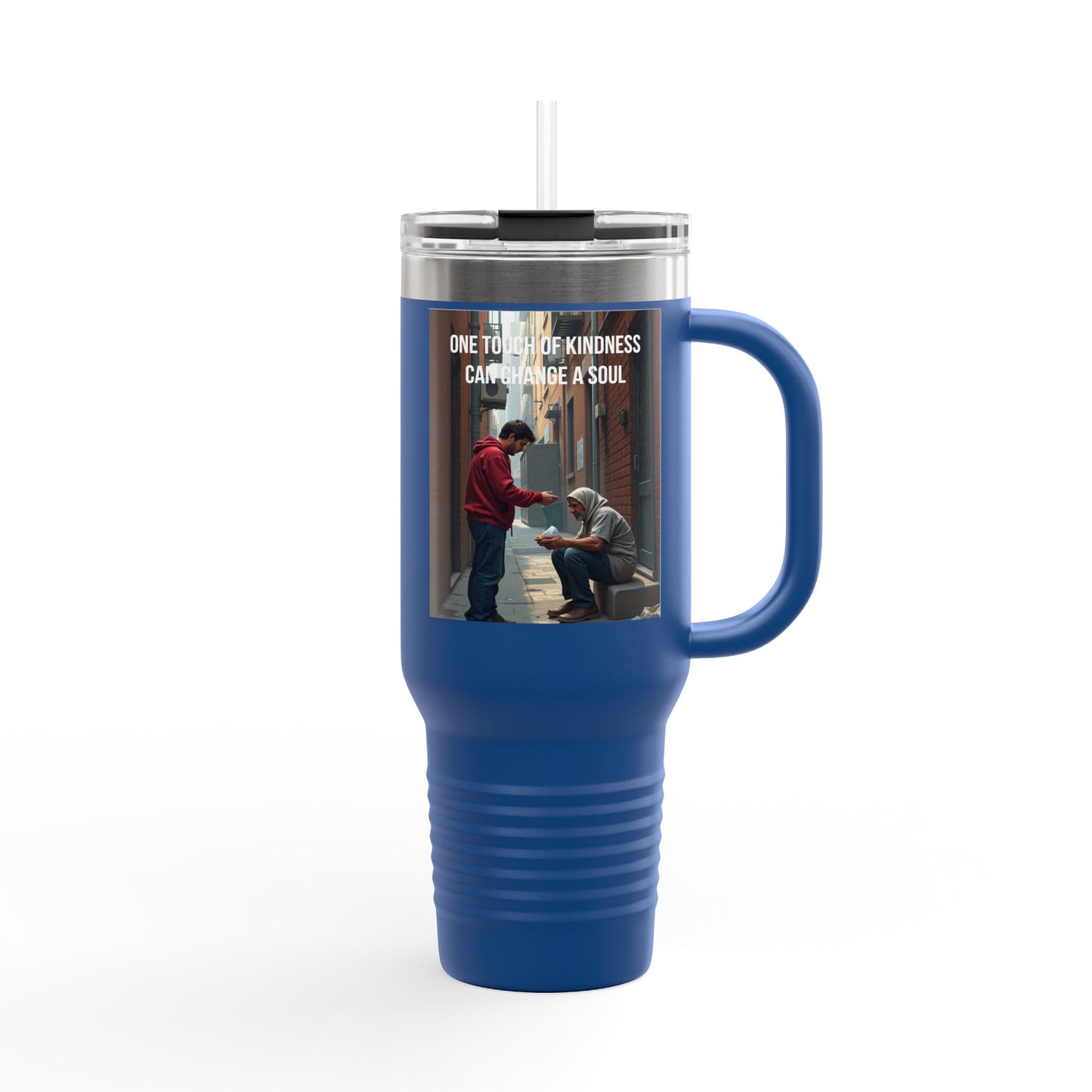 40oz Insulated Travel Mug — "One Tiny Act Of Kindness Can Change A Soul" Photo Design