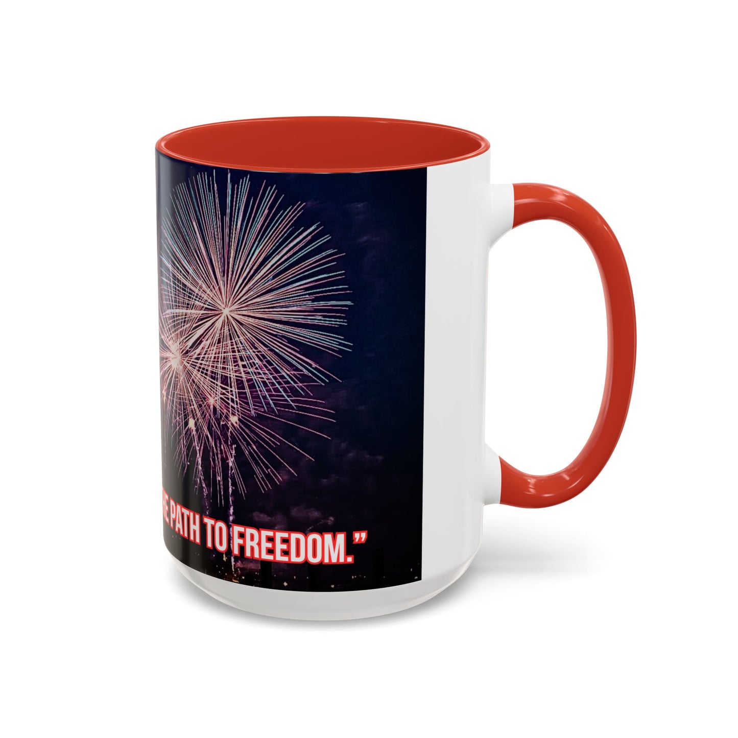 Fireworks Accent Coffee Mug — Inspirational "Lights the Path to Freedom" Design