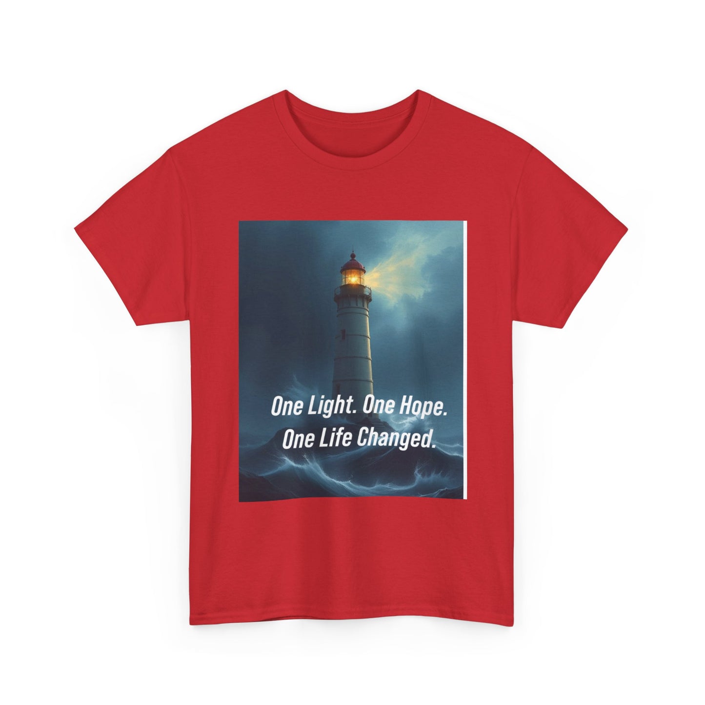 Lighthouse Tee — "One Light. One Hope. One Life Changed." Inspirational Graphic T-Shirt