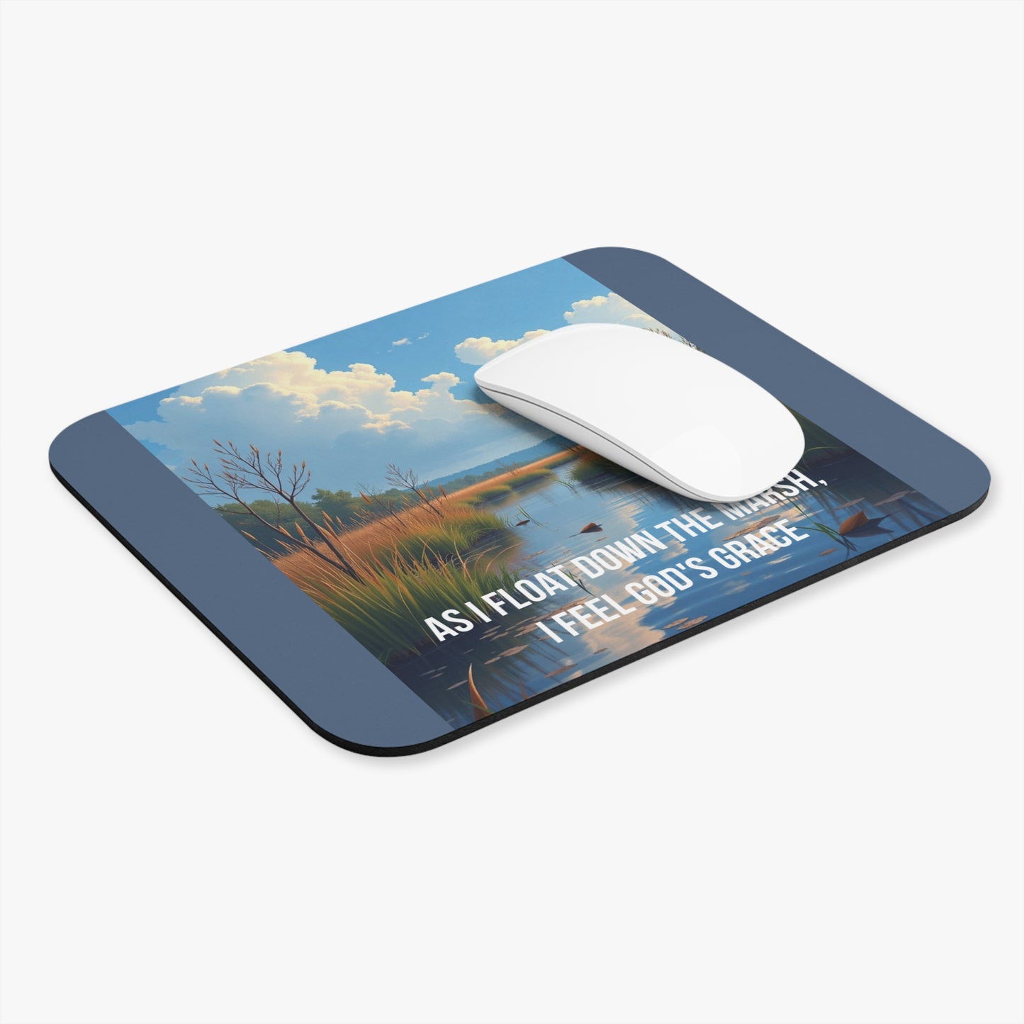 Inspirational Marsh Mouse Pad — "As I Float Down the Marsh, I Feel God's Grace"