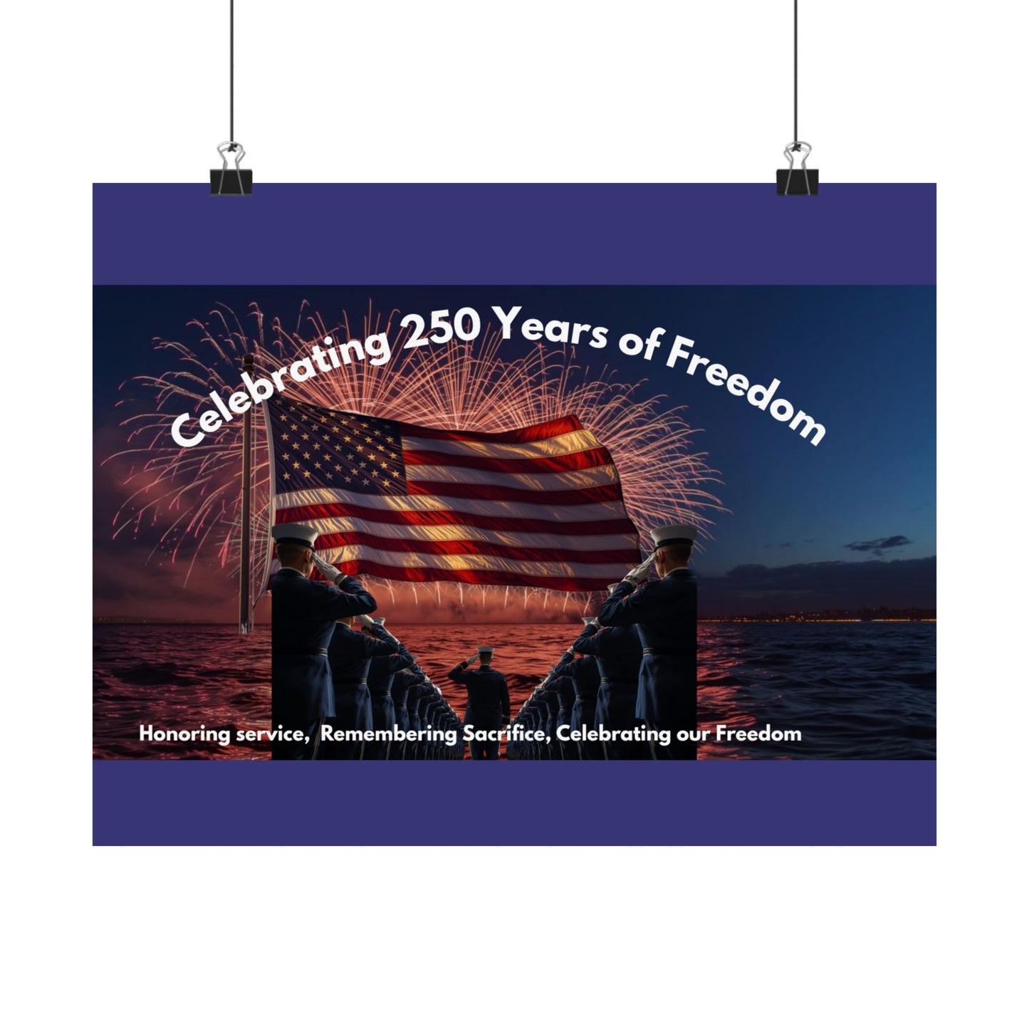 Celebrating 250 Years of Freedom Satin Poster – Patriotic American Flag & Fireworks Memorial Print