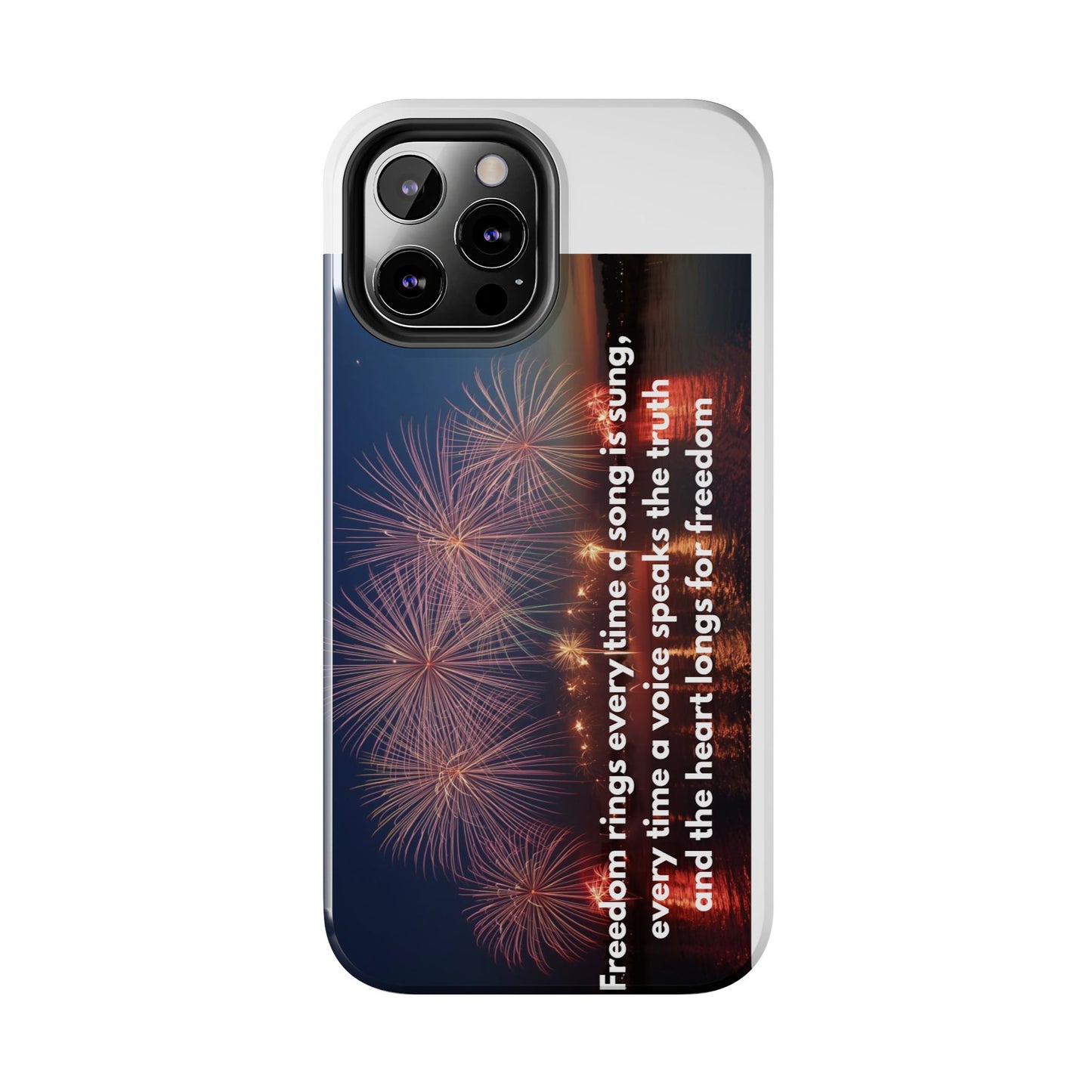 Patriotic Fireworks Tough Phone Case — "Freedom" Quote Protective Cover