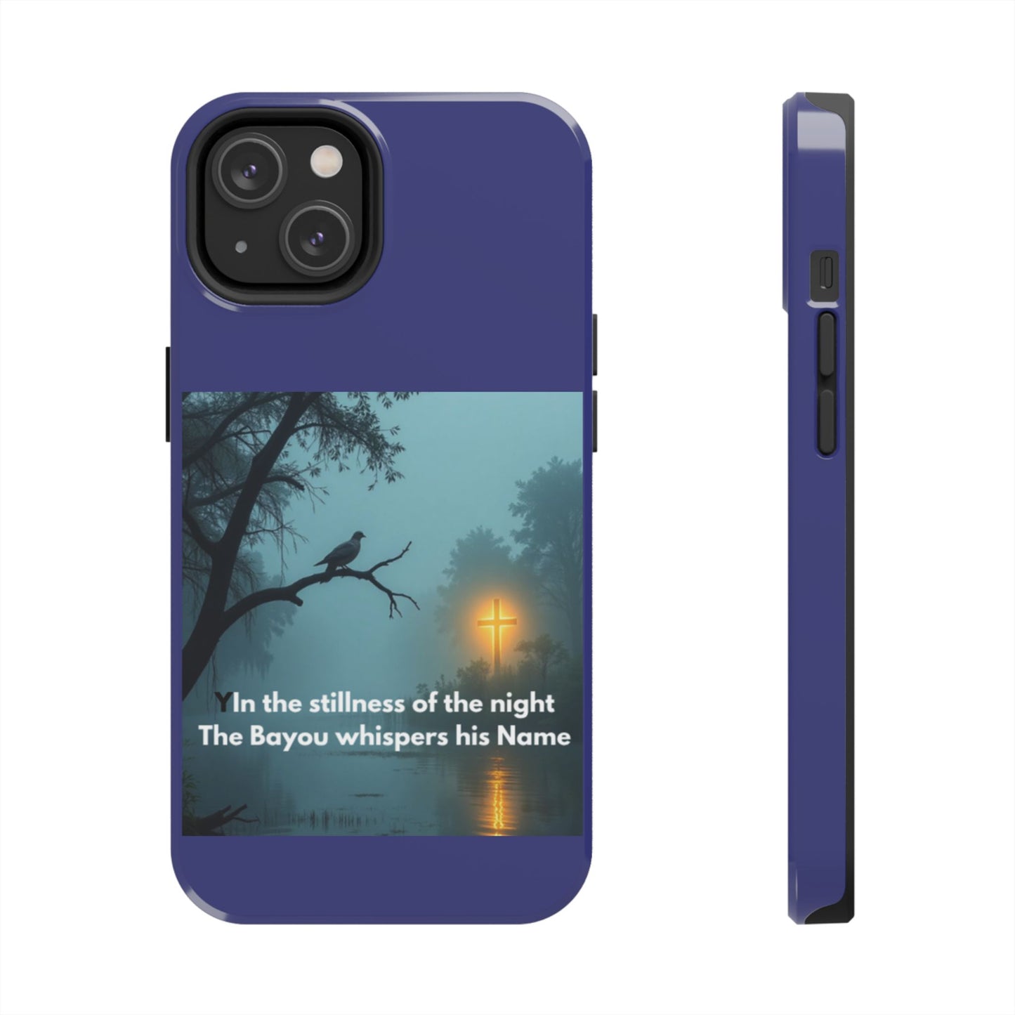 Tough Phone Case — 'In the stillness of the night the Bayou whispers his Name' Moody Bayou Cross Design