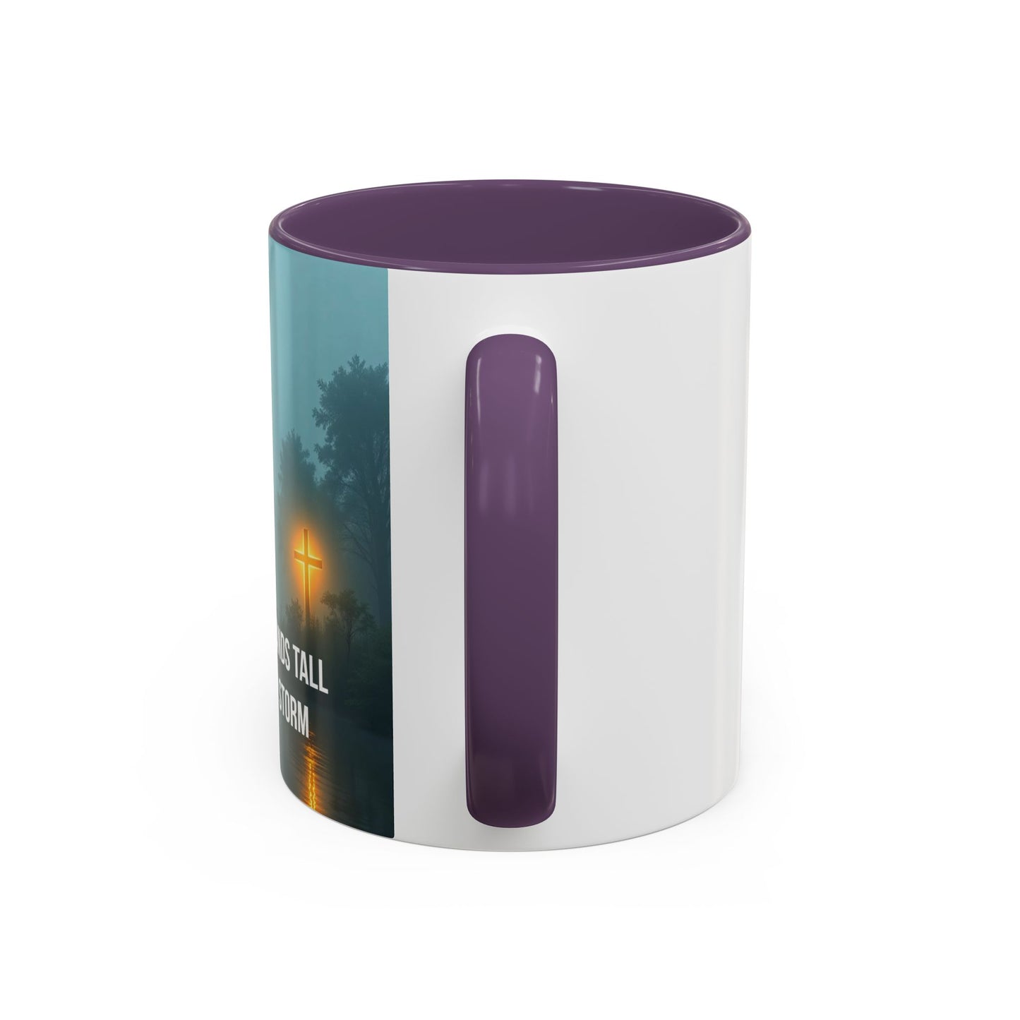 Religious Coffee Mug — "The Cross Stands Tall Over Every Storm" Accent Mug