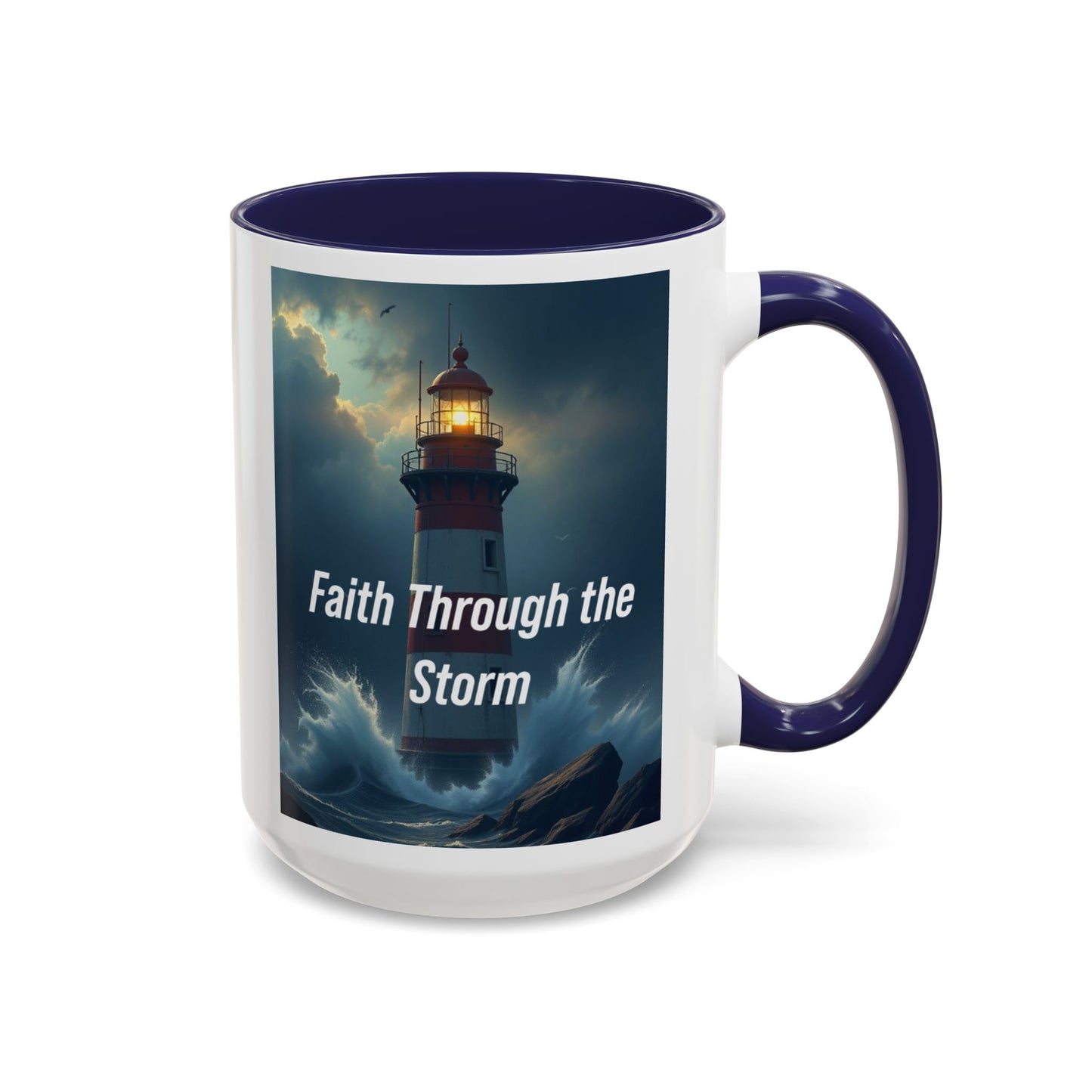 Faith Through the Storm Lighthouse Coffee Mug - Inspirational Ceramic Accent Mug