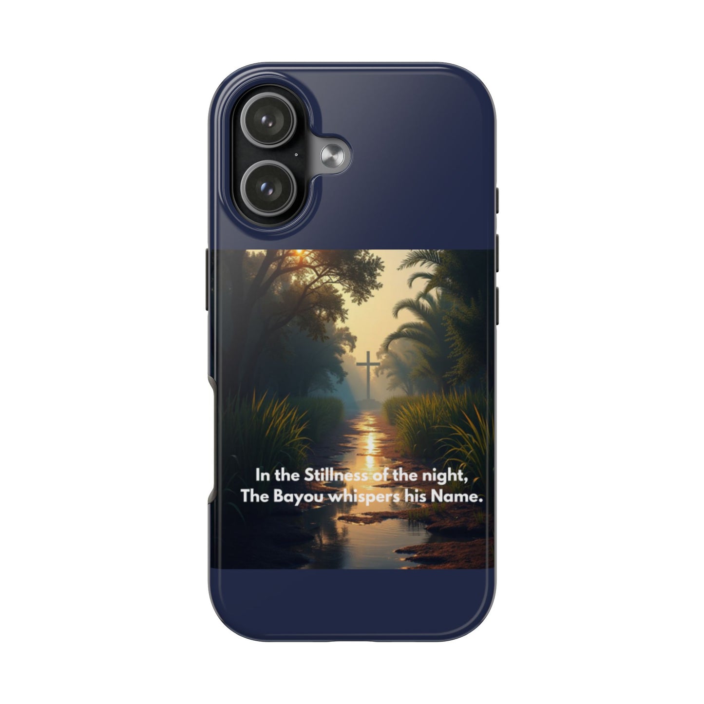 Bayou Cross Phone Case — "In the Stillness of the Night, The Bayou Whispers His Name"