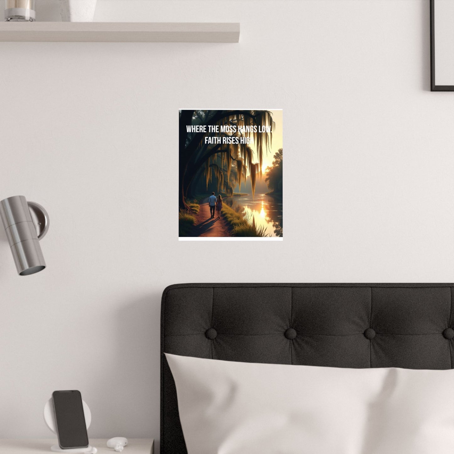Satin Poster – "Where the Moss Hangs Low, Faith Rises High" Sunset River Walk