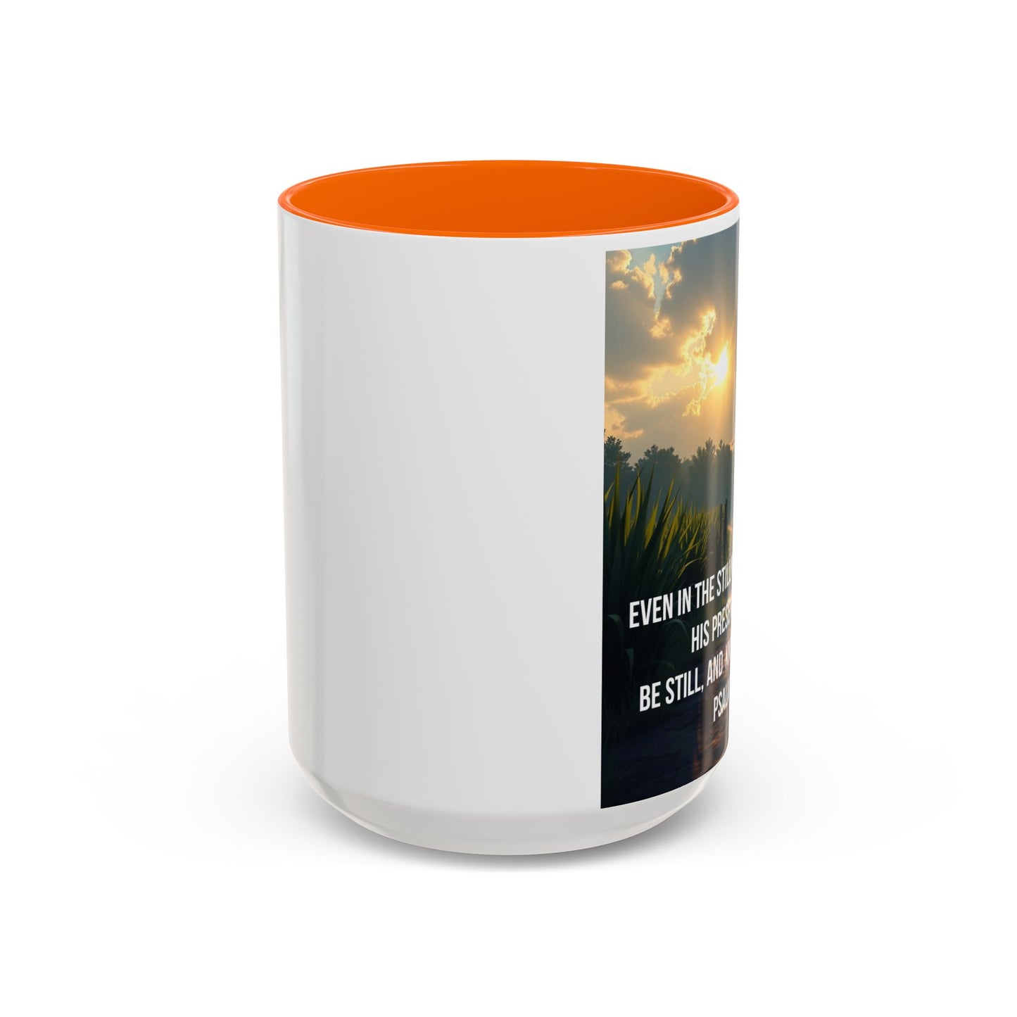 Inspirational Psalm 46:10 Coffee Mug — "Be Still" Accent Mug