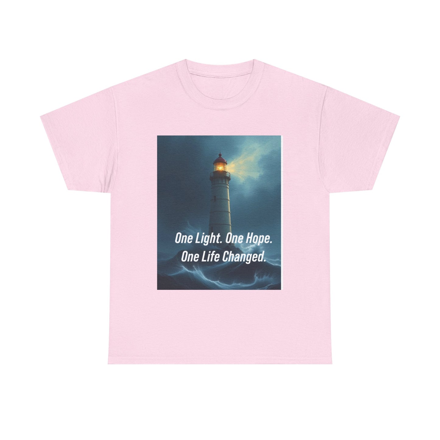 Lighthouse Tee — "One Light. One Hope. One Life Changed." Inspirational Graphic T-Shirt