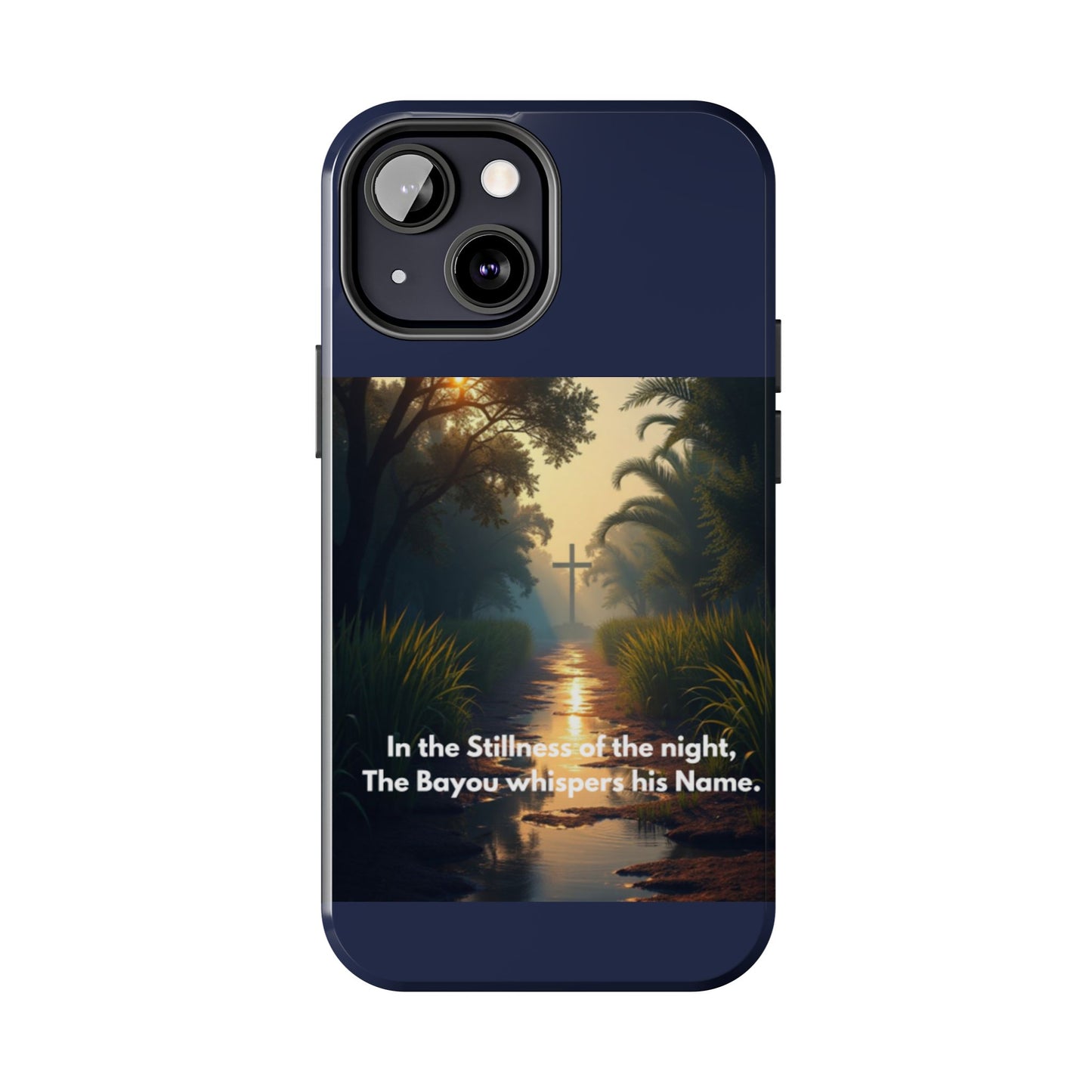 Bayou Cross Phone Case — "In the Stillness of the Night, The Bayou Whispers His Name"