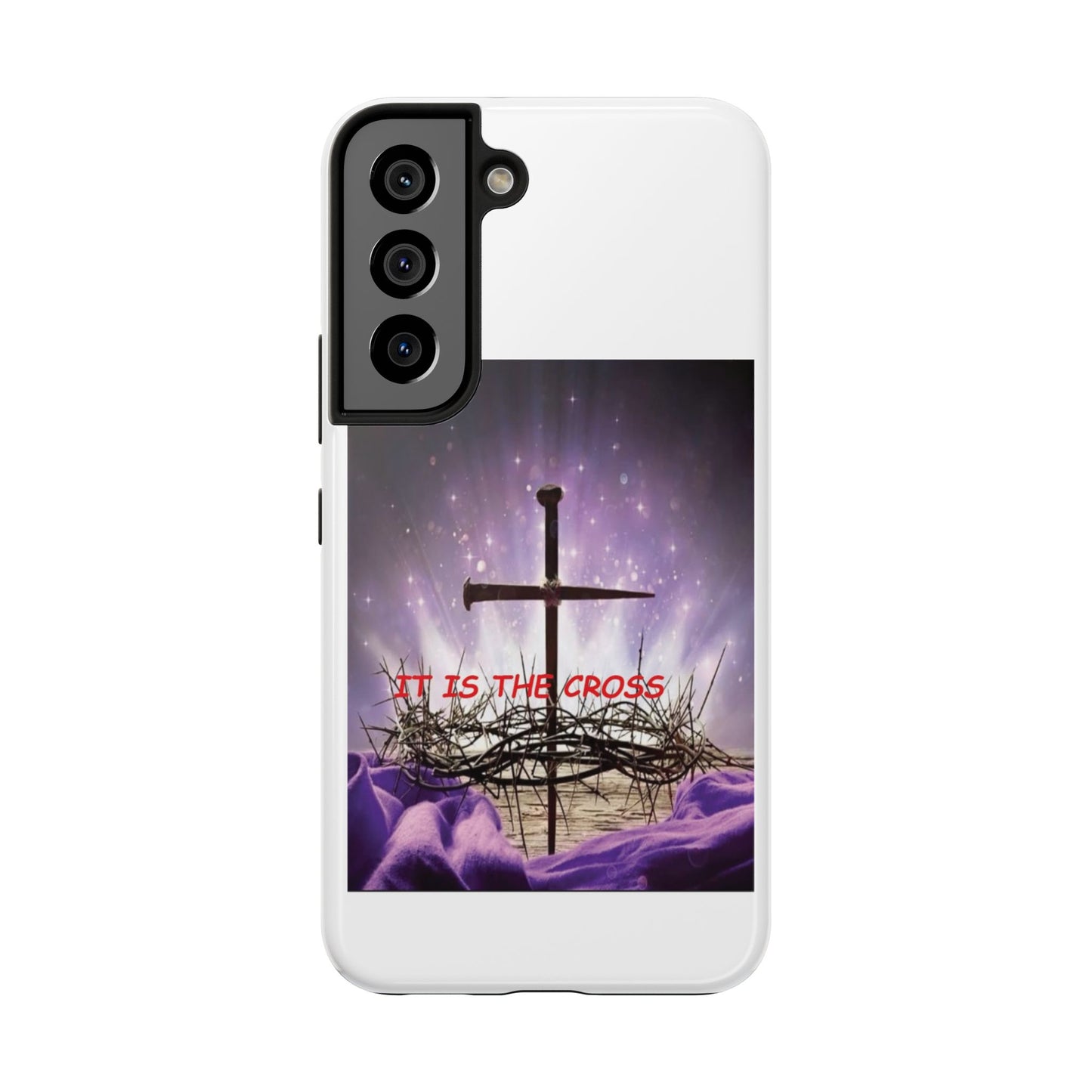 Christian Cross Phone Case — “It Is The Cross” Tough Protective Case