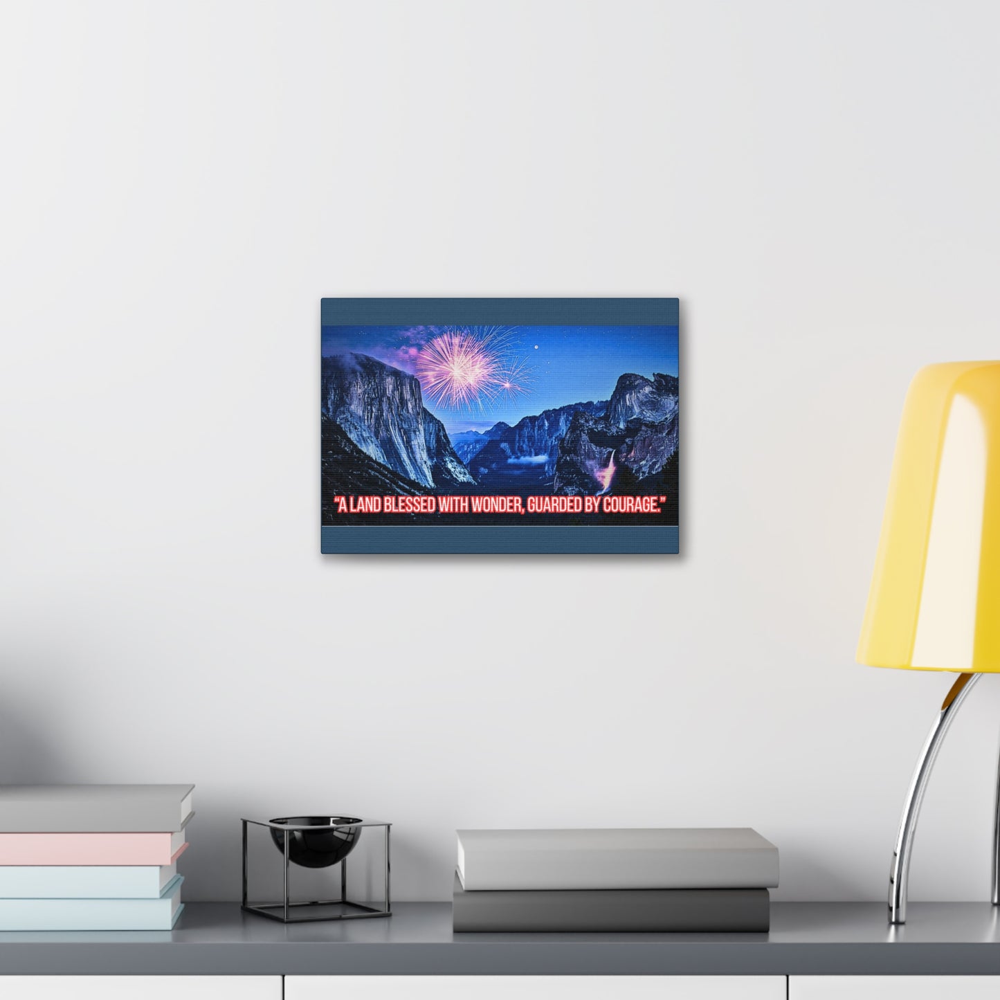 Patriotic Yosemite Canvas Wall Art - “A Land Blessed With Wonder, Guarded By Courage” 0.75" Stretched