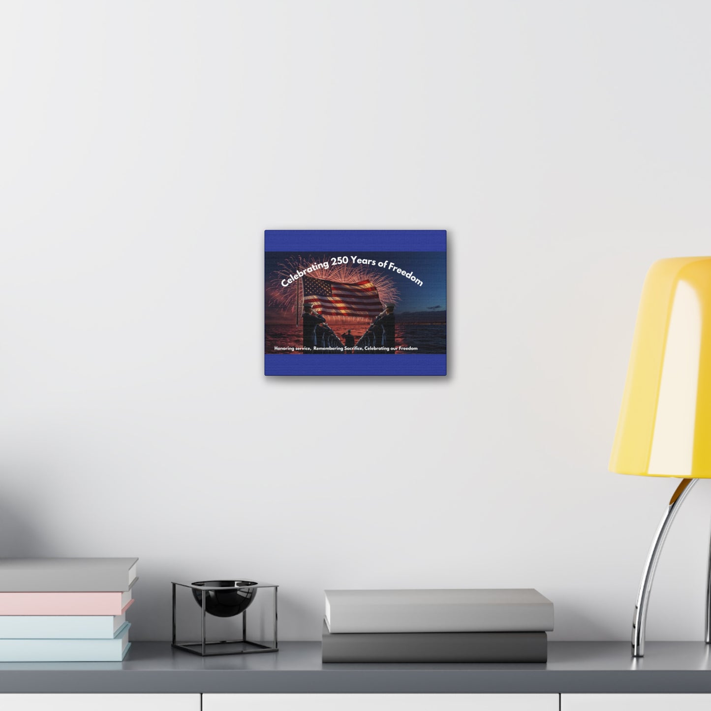 250 Years of Freedom Patriotic Canvas Print — Honoring Service & Sacrifice
