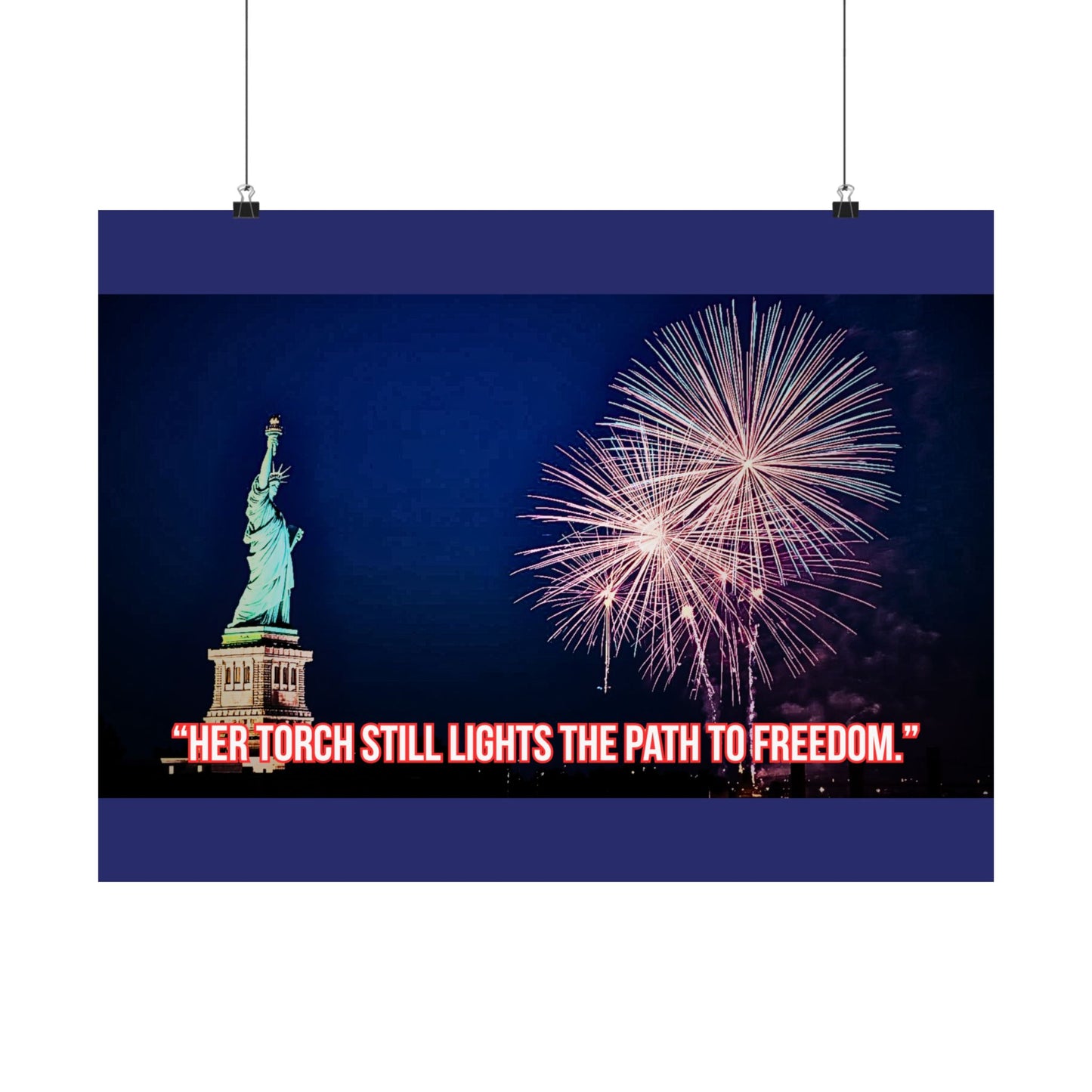 Statue of Liberty Fireworks Satin Poster — "Her Torch Still Lights the Path to Freedom"