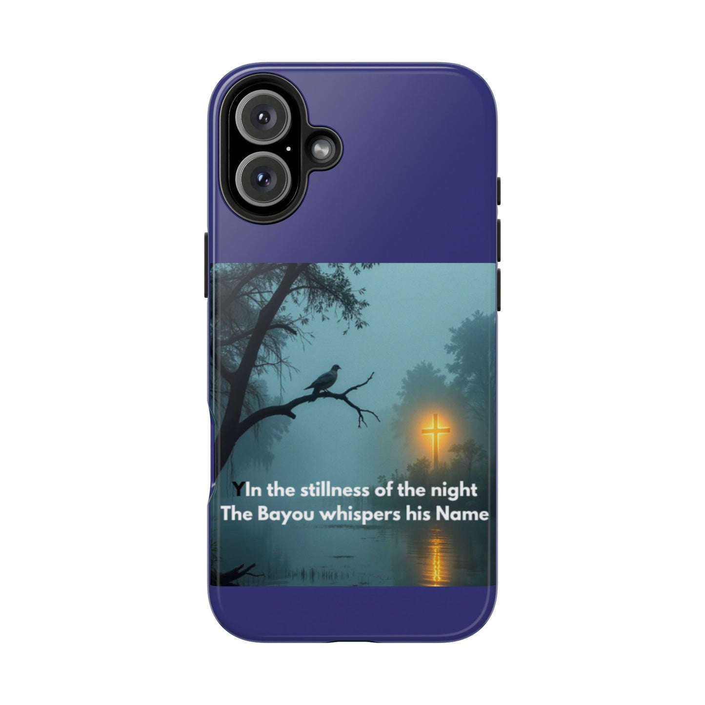 Tough Phone Case — 'In the stillness of the night the Bayou whispers his Name' Moody Bayou Cross Design