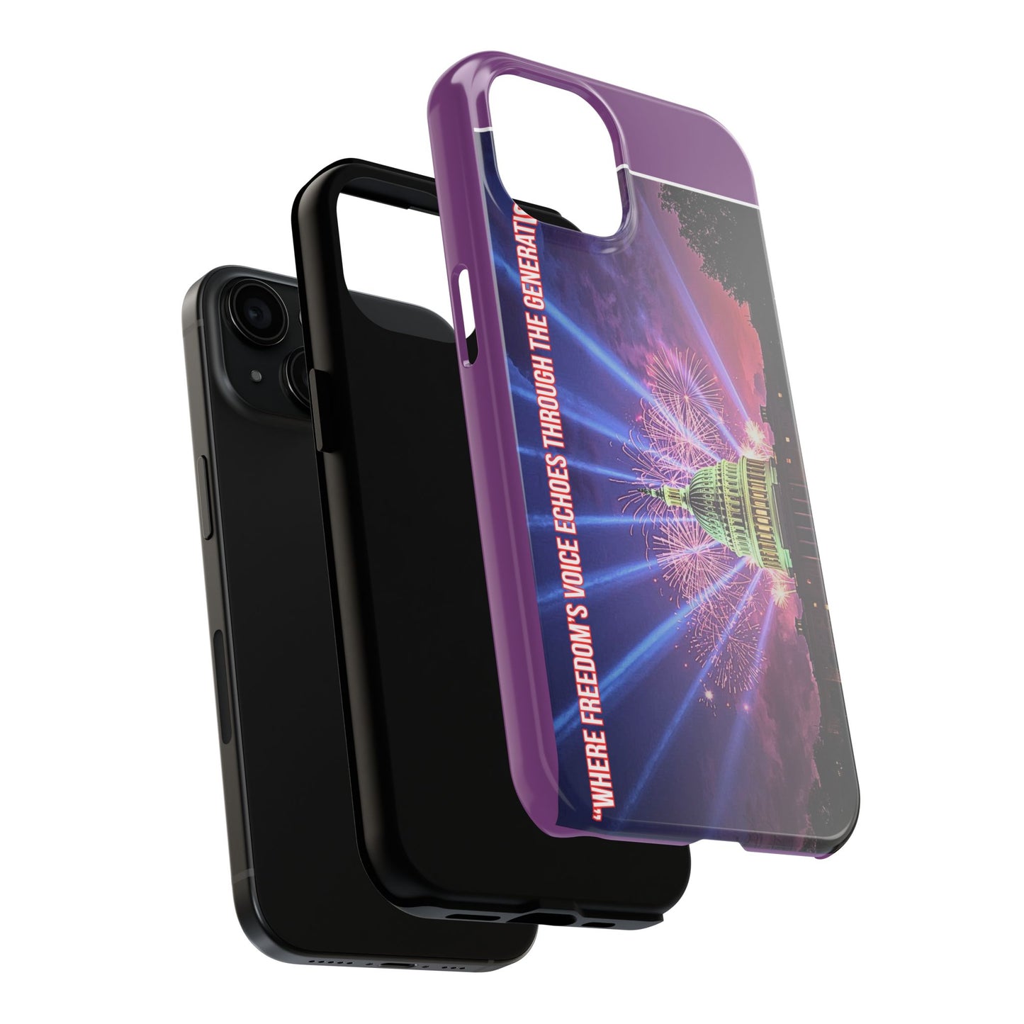 Capitol Fireworks Tough Phone Case — “Where Freedom’s Voice Echoes Through the Generations”