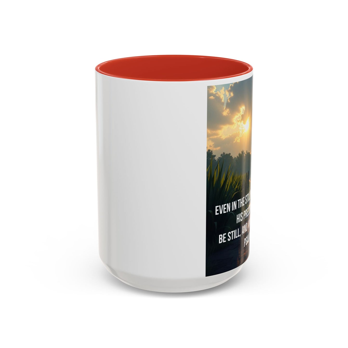 Inspirational Psalm 46:10 Coffee Mug — "Be Still" Accent Mug