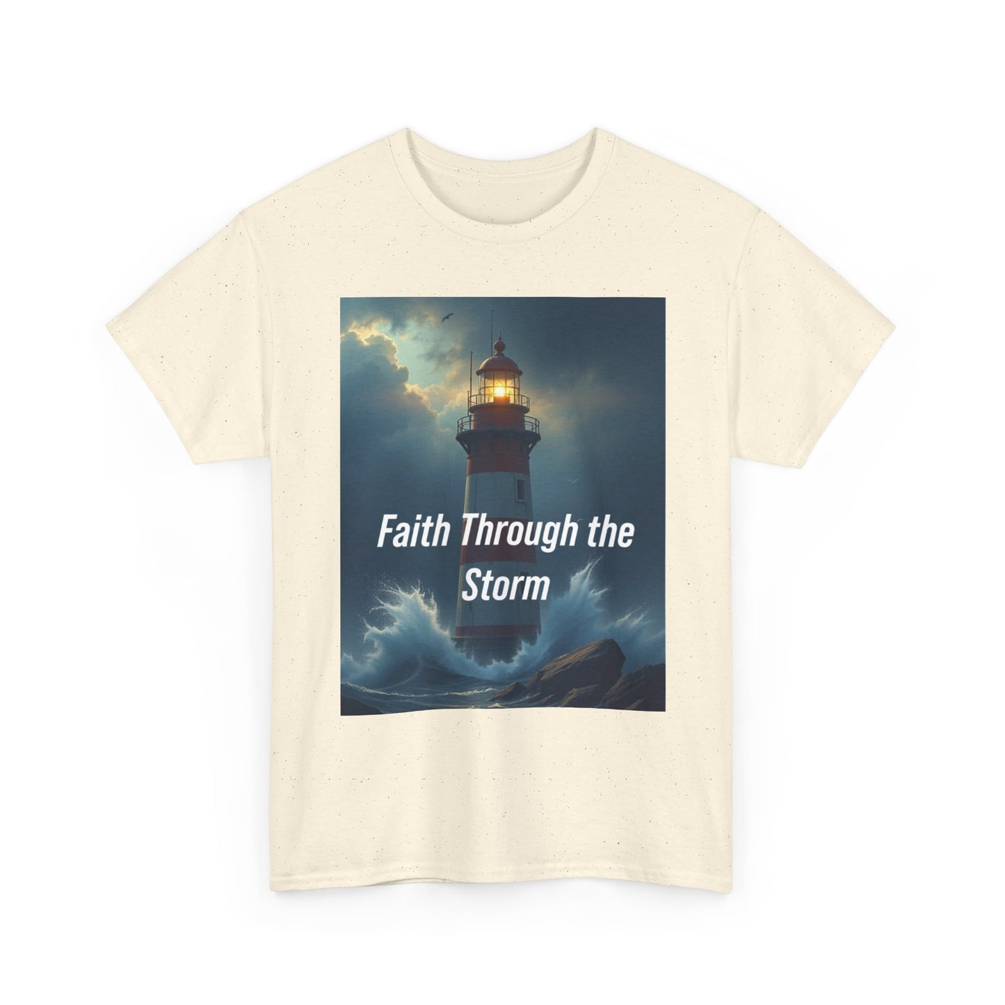 Faith Through the Storm T-Shirt