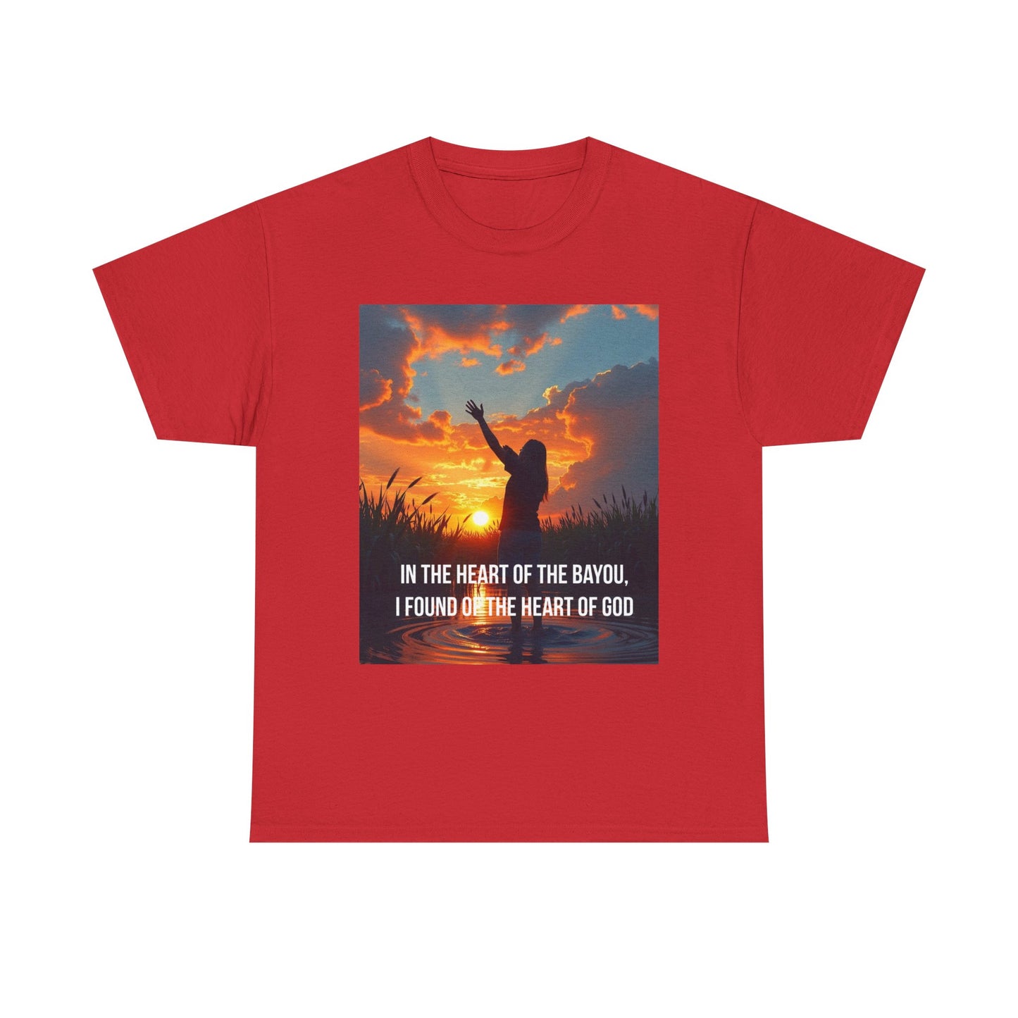 Bayou Sunrise Faith T-Shirt — "In the Heart of the Bayou, I Found the Heart of God" Christian Tee