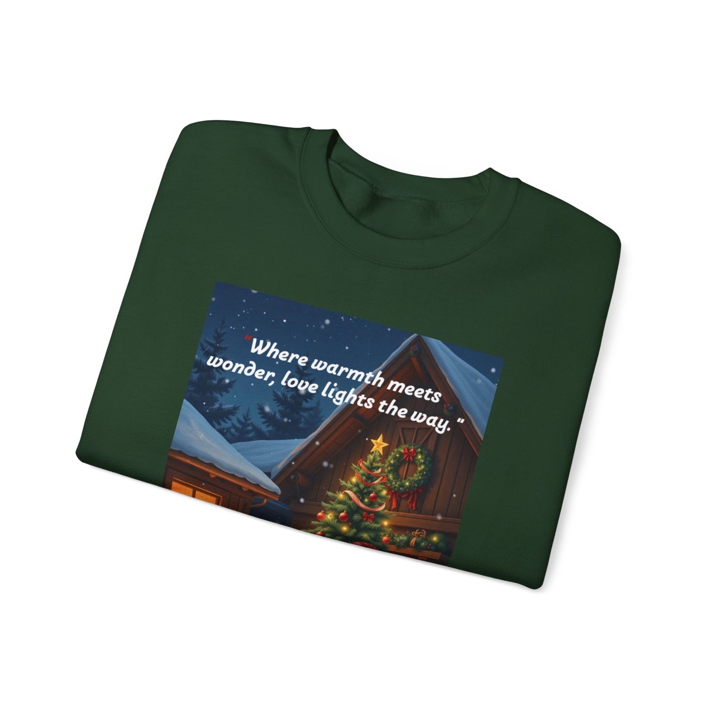 Cozy Holiday Sweatshirt | Where Warmth Meets Wonder, Christmas Gift for Winter, Family Gatherings, Festive Apparel, Seasonal Fashion