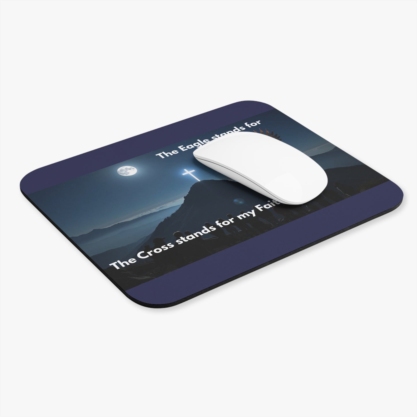 Faith & Freedom Eagle Mouse Pad — "The Eagle stands for Freedom, The Cross stands for my Faith"