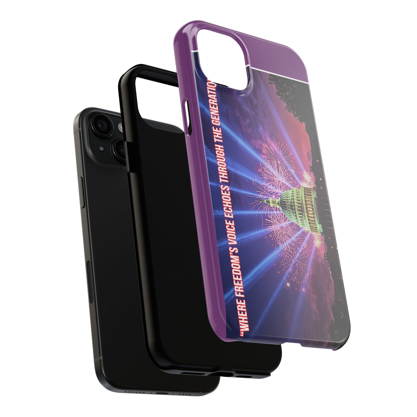 Capitol Fireworks Tough Phone Case — “Where Freedom’s Voice Echoes Through the Generations”