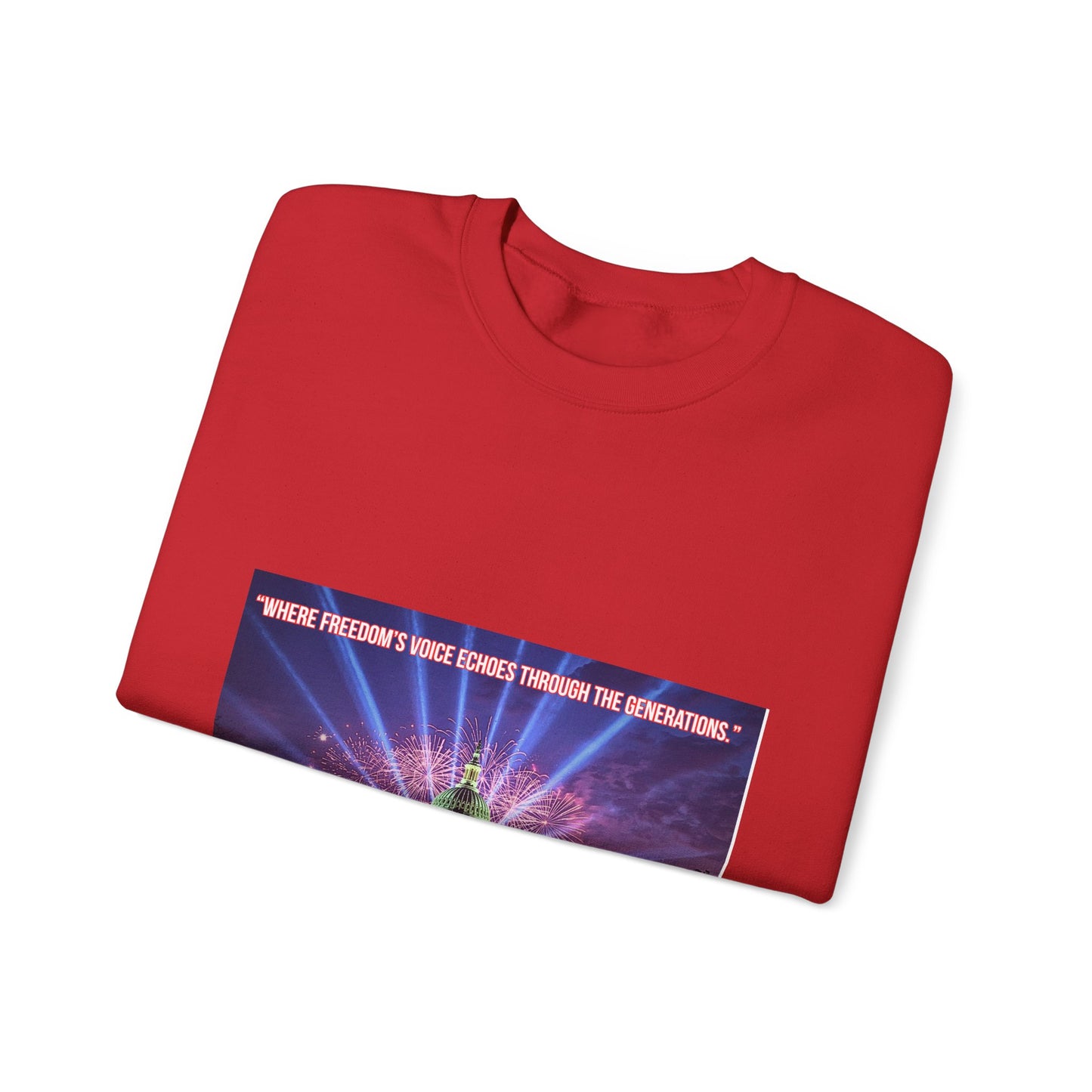 Crewneck Sweatshirt — "We’re Freedom’s Voice" Capitol Lightshow Graphic