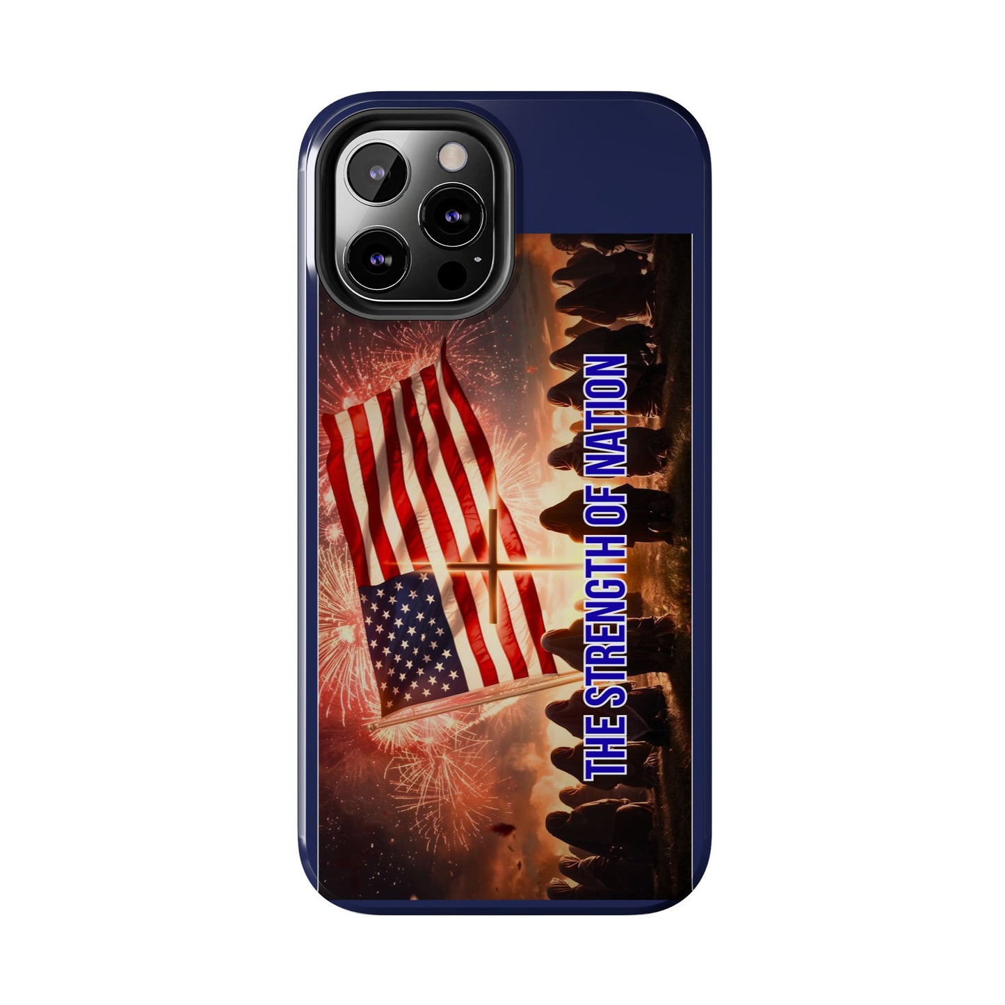 Patriotic 'The Strength of Nation' Tough Phone Case